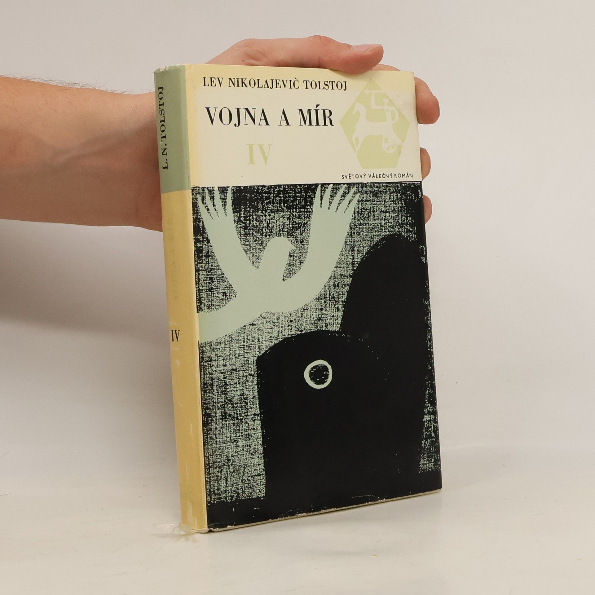 Lev Nikolajevič Tolstoj Vojna na mír IV