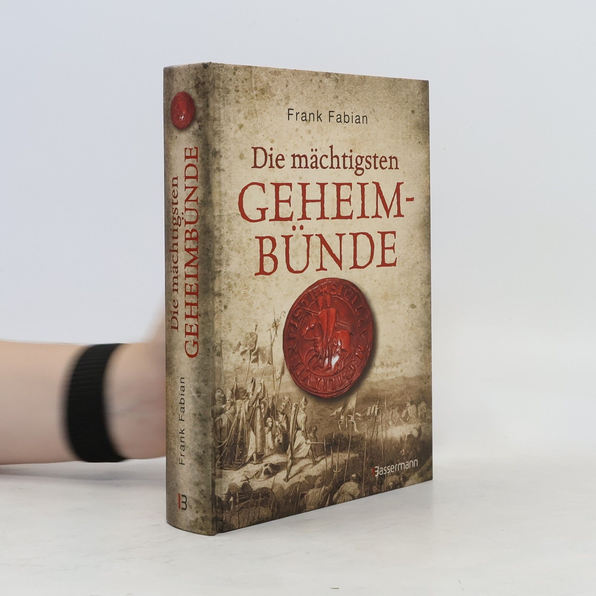 Franka Fabian Die mächtigsten Geheimbünde