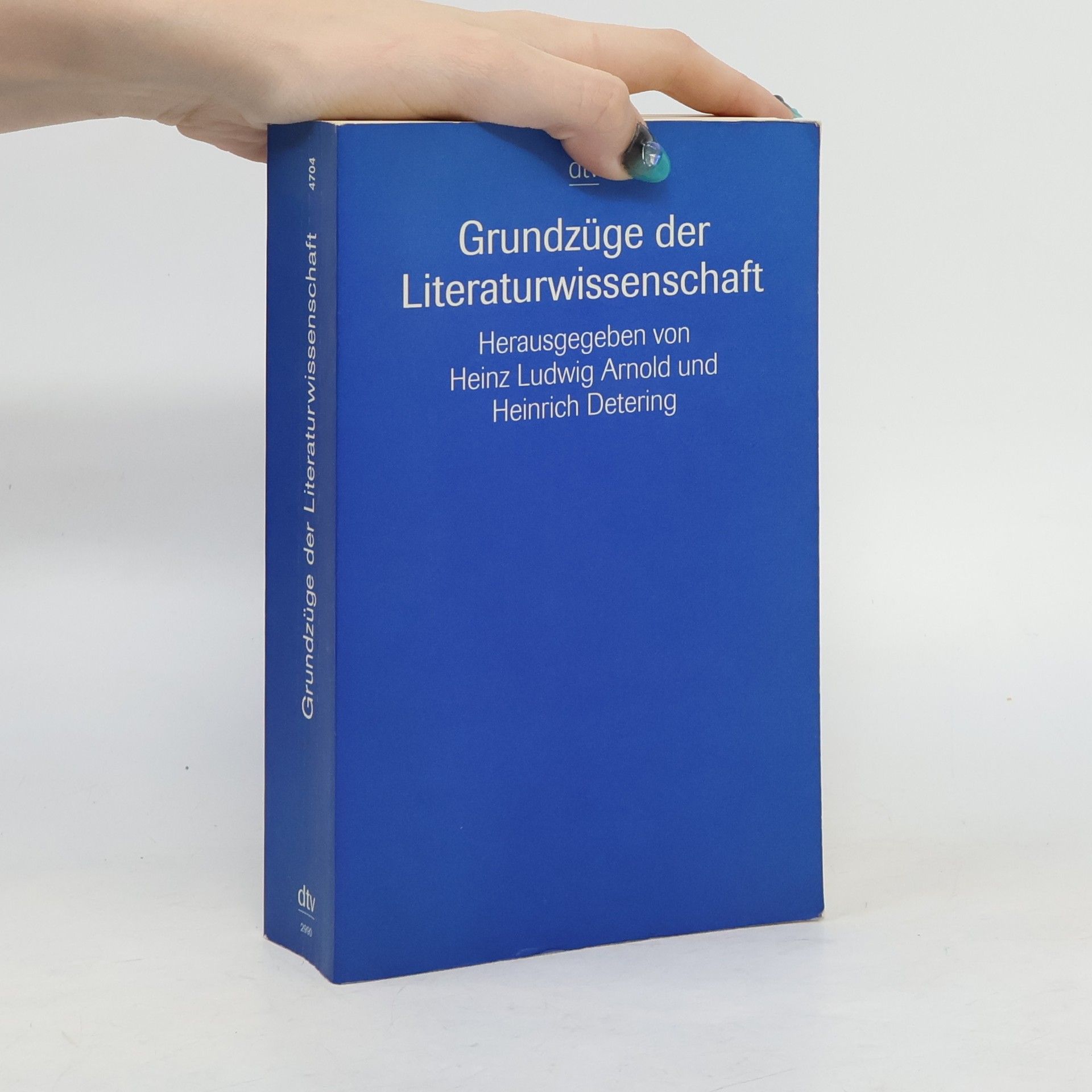 Heinz Ludwig Arnold Grundzüge der Literaturwissenschaft