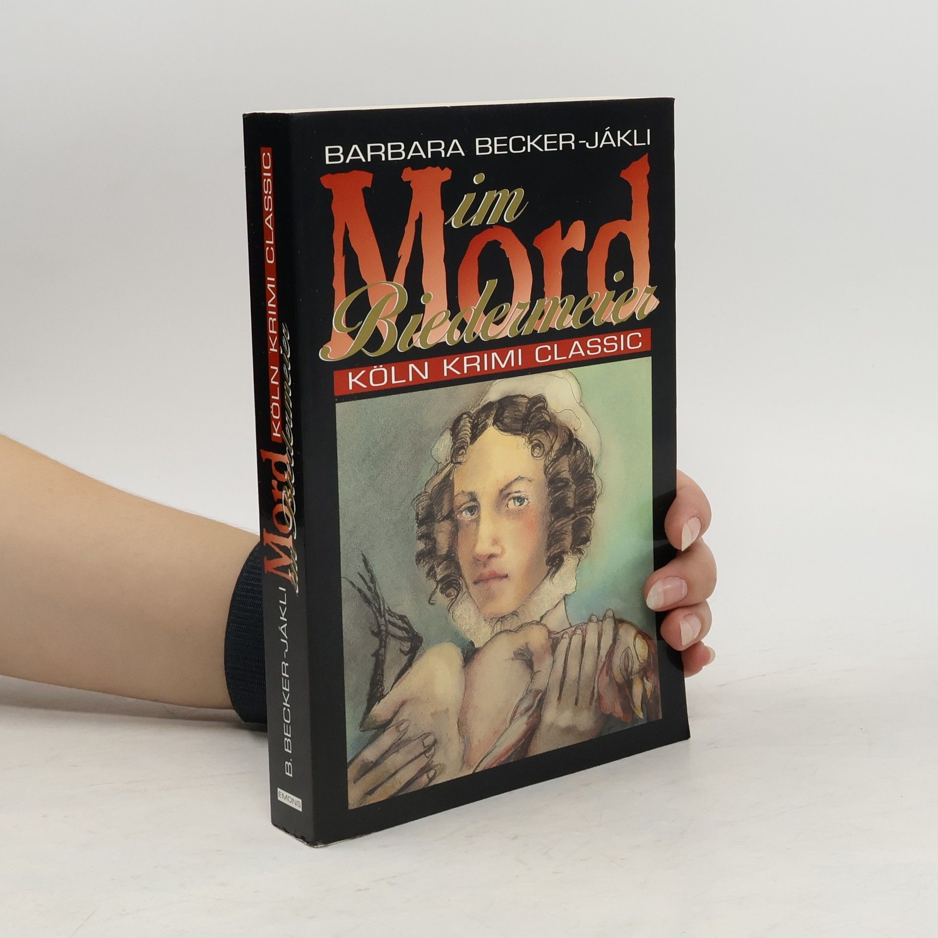 Barbara Becker-Jákli Mord im Biedermeier
