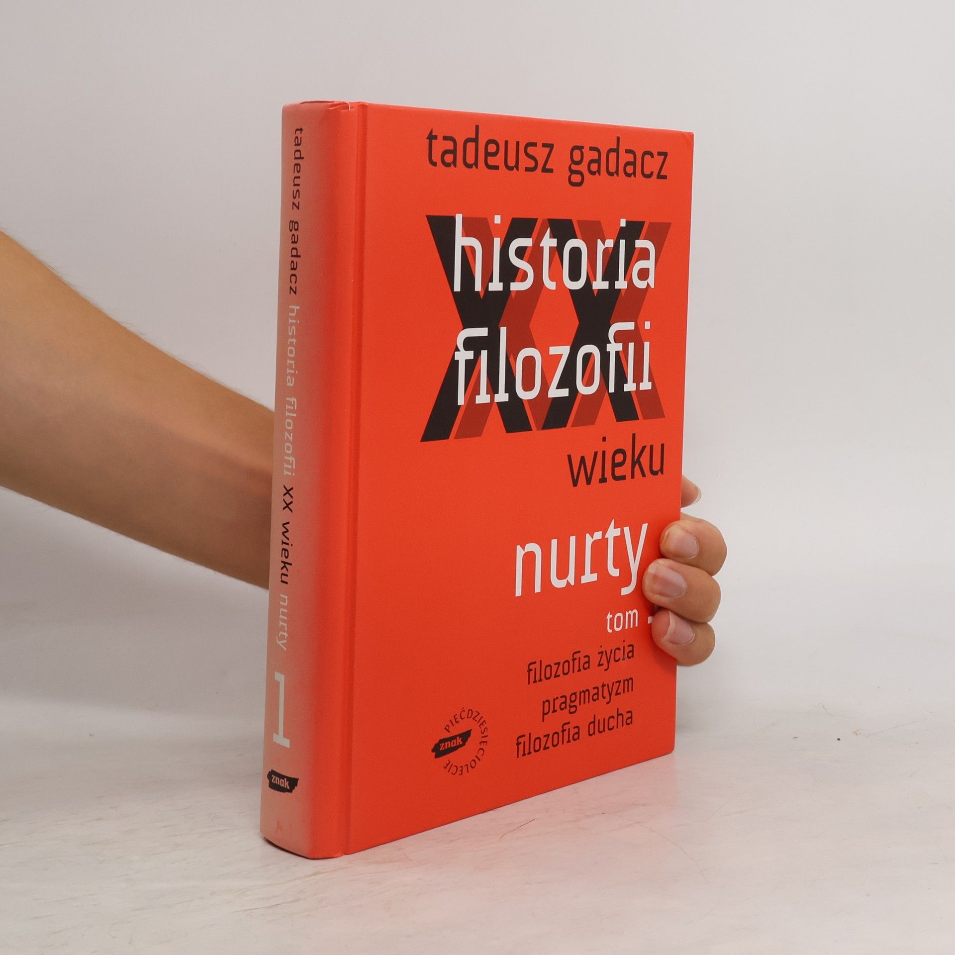 TADEUSZ GADACZ Historia filozofii XX wieku