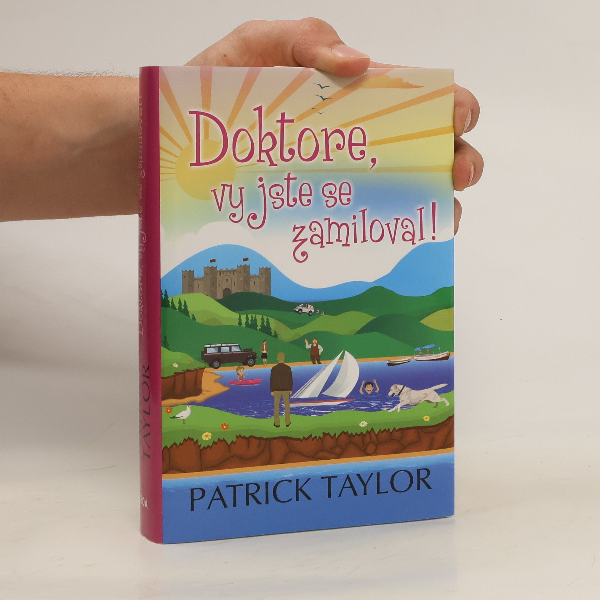 Patrick Taylor Doktore, vy jste se zamiloval!