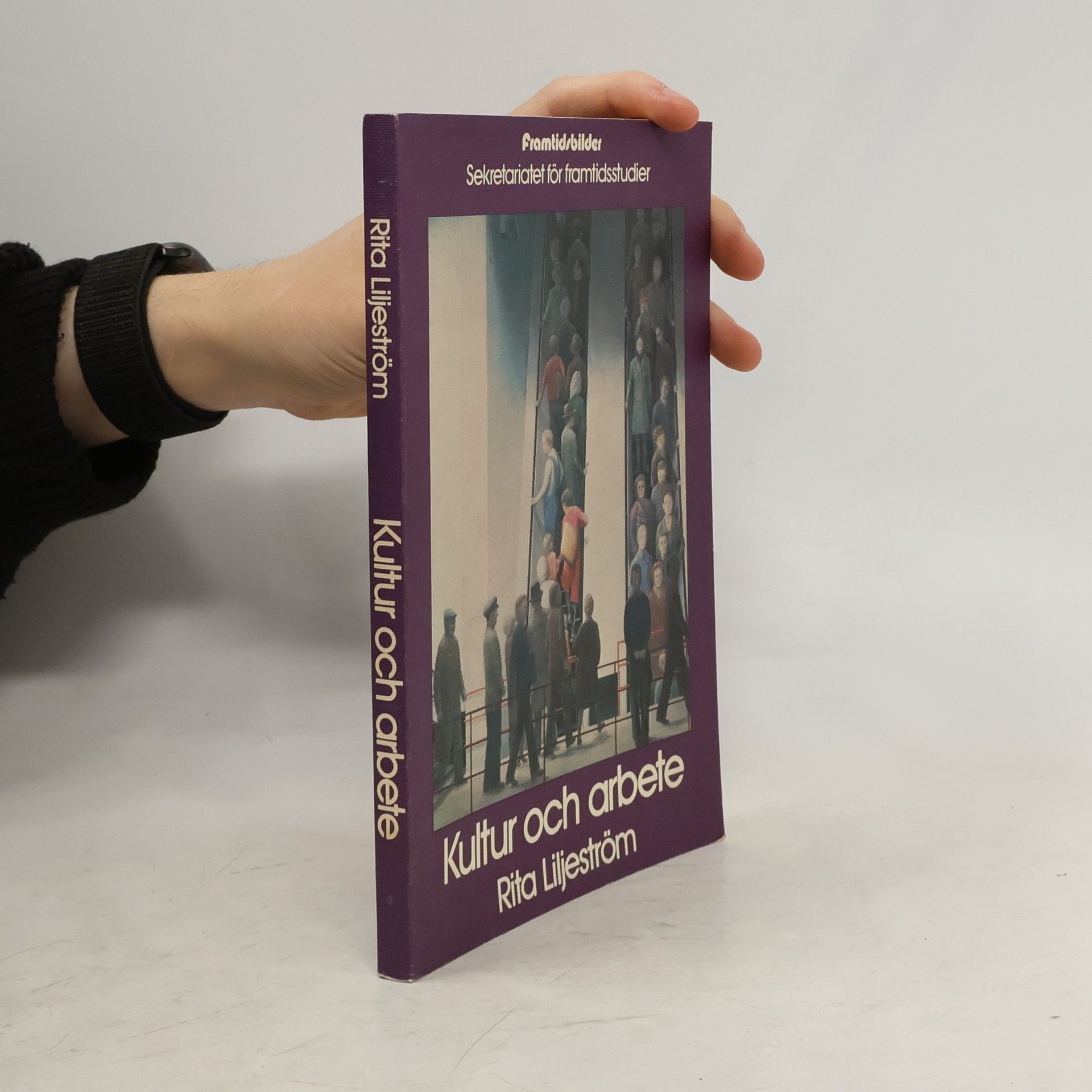 Rita Liljeström Kultur och arbete
