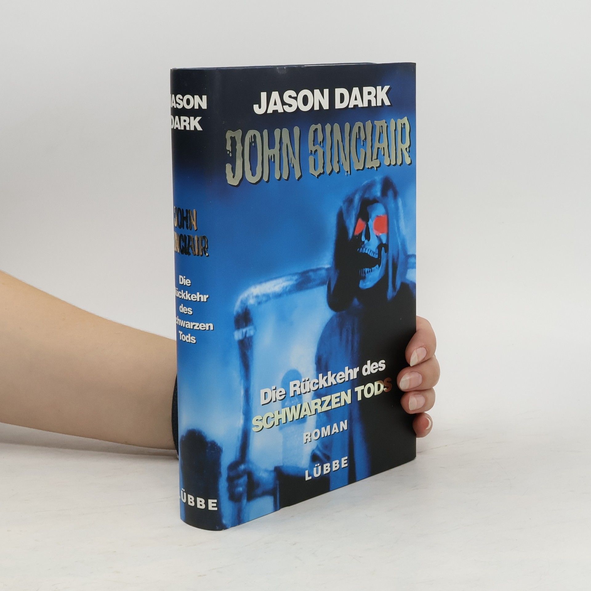 Jason Dark John Sinclair, die Rückkehr des Schwarzen Tods