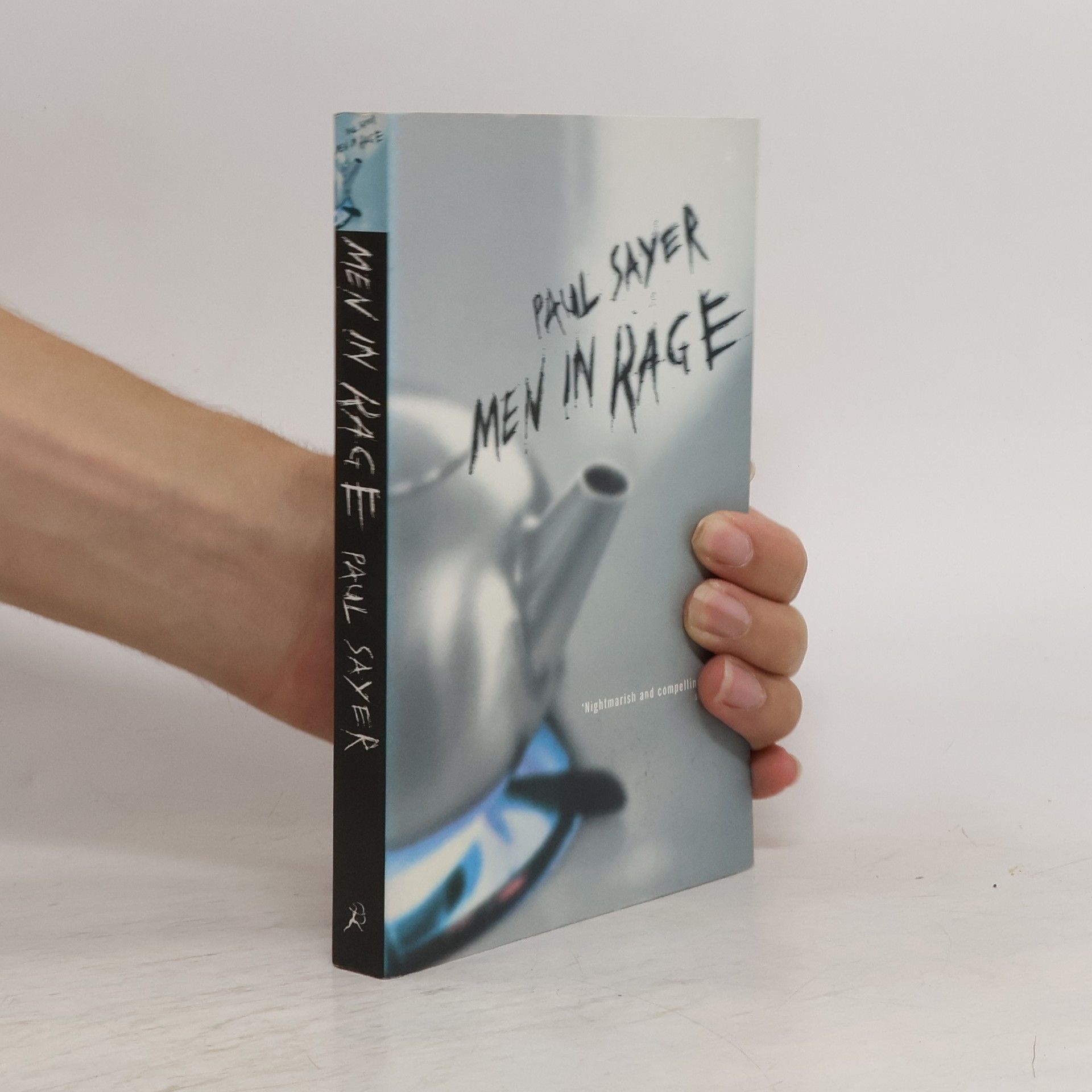 Paul Sayer Men in Rage