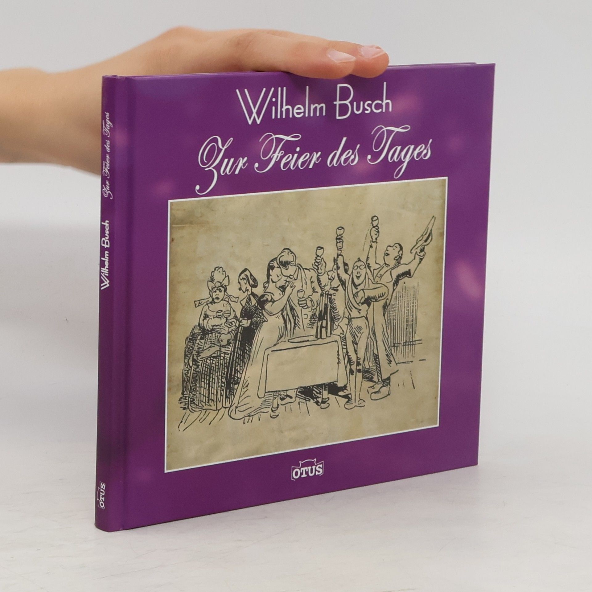 Wilhelm Busch Zur Feier des Tages