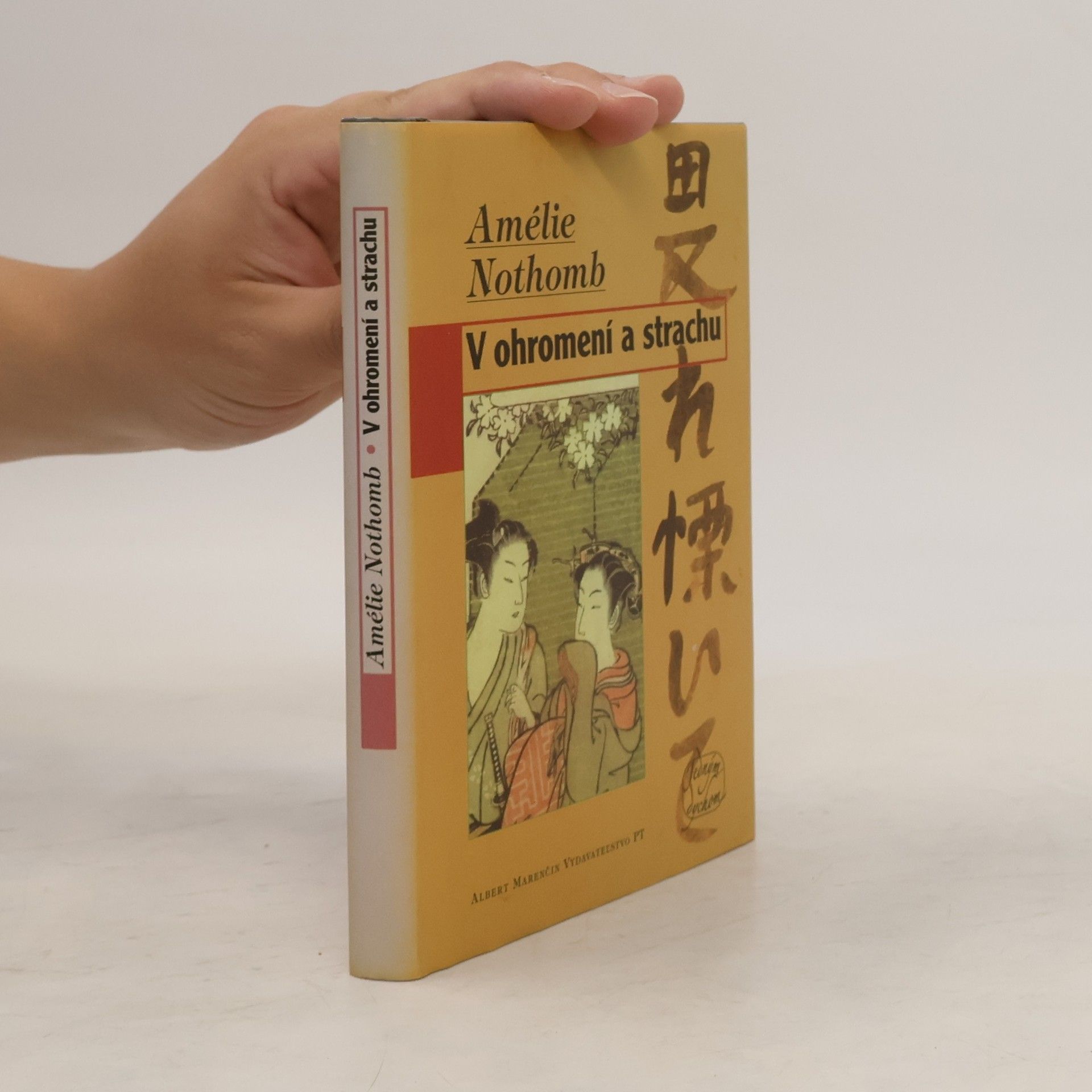 Amélie Nothomb V ohromení a strachu