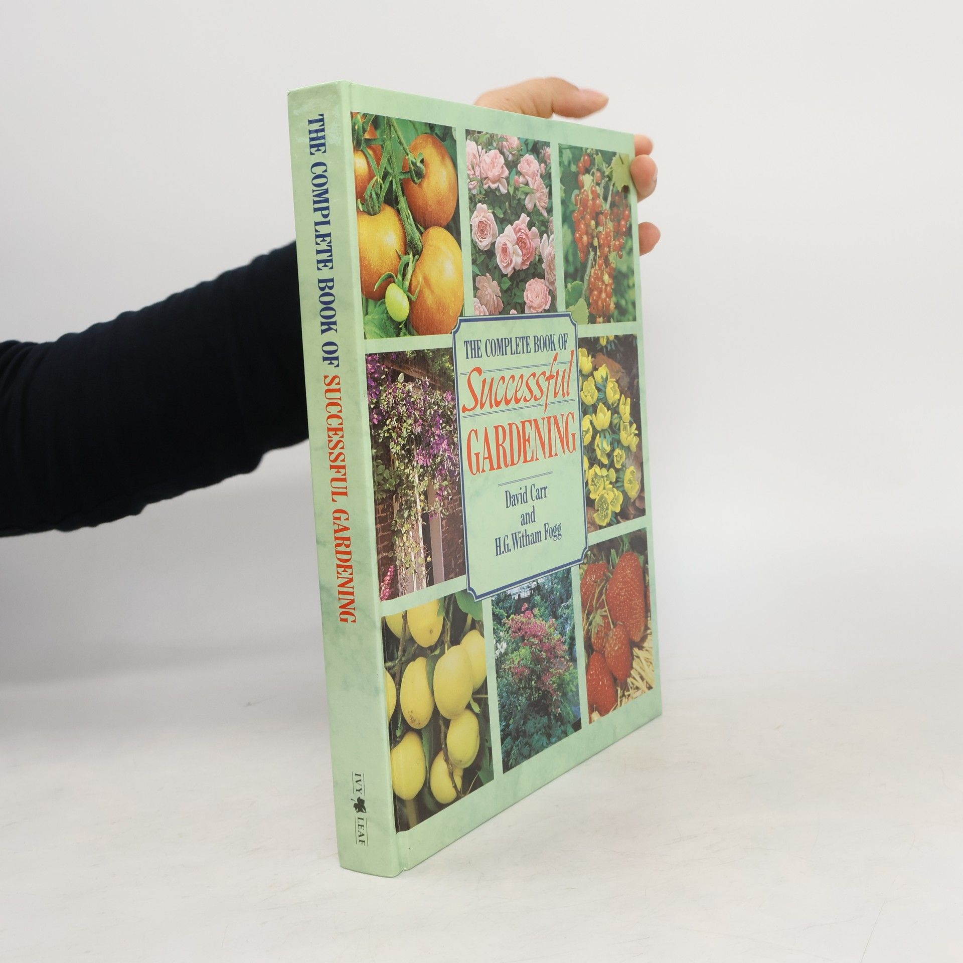David Carr The Complete Book of Successful Gardening