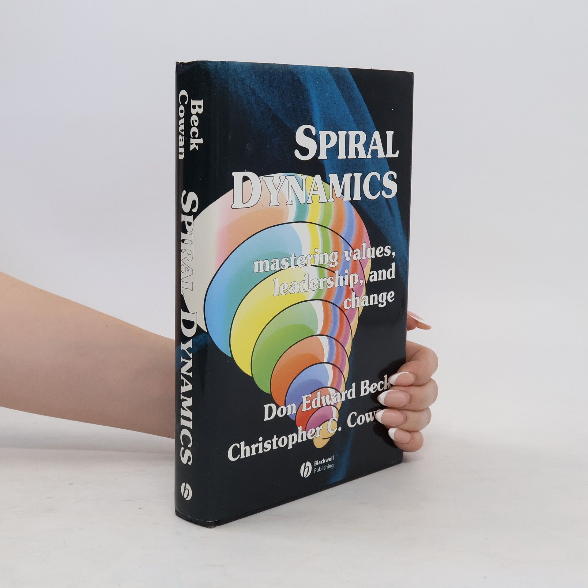 Don Edward Beck Spiral Dynamics