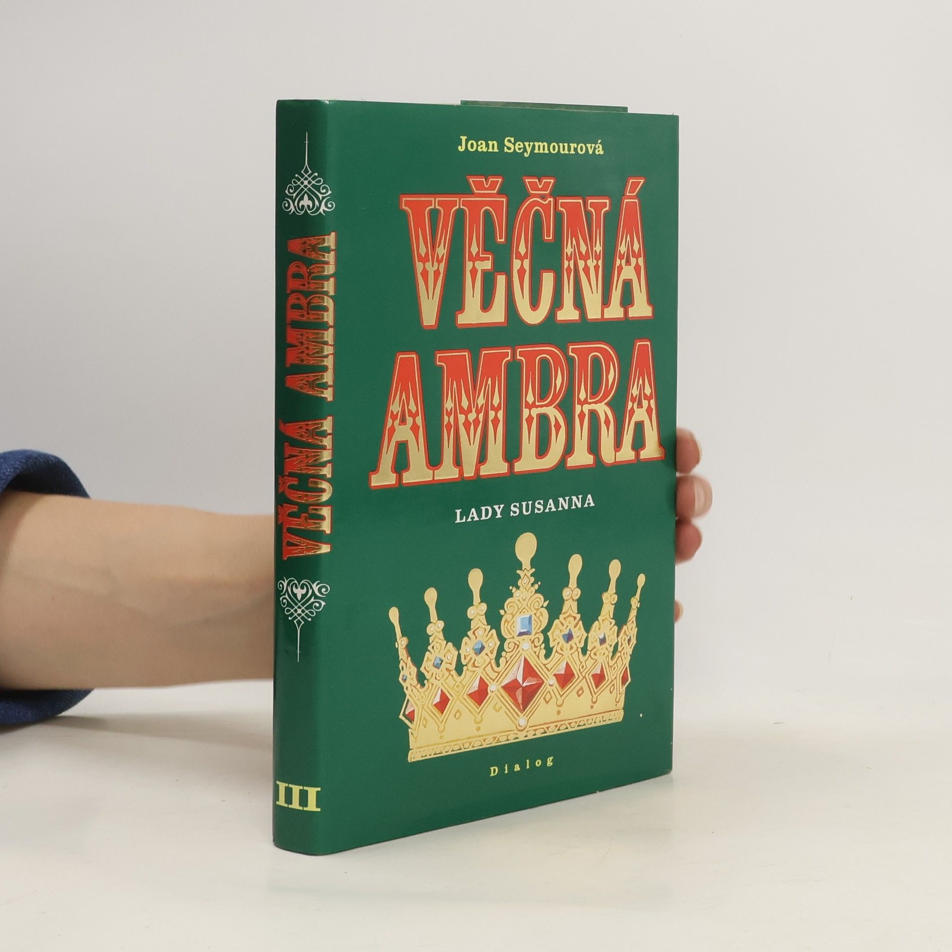 Joan Seymour Věčná Ambra. Lady Susanna.