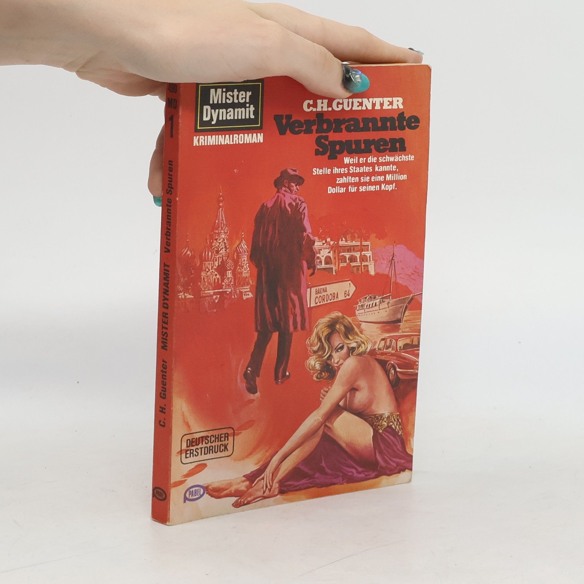 C. H. Guenter Mister Dynamit. Verbrannte Spuren