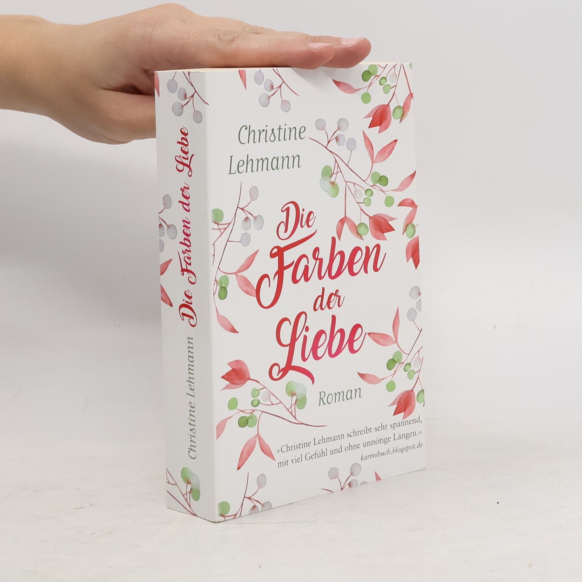 Christine Lehmann Die Farben der Liebe