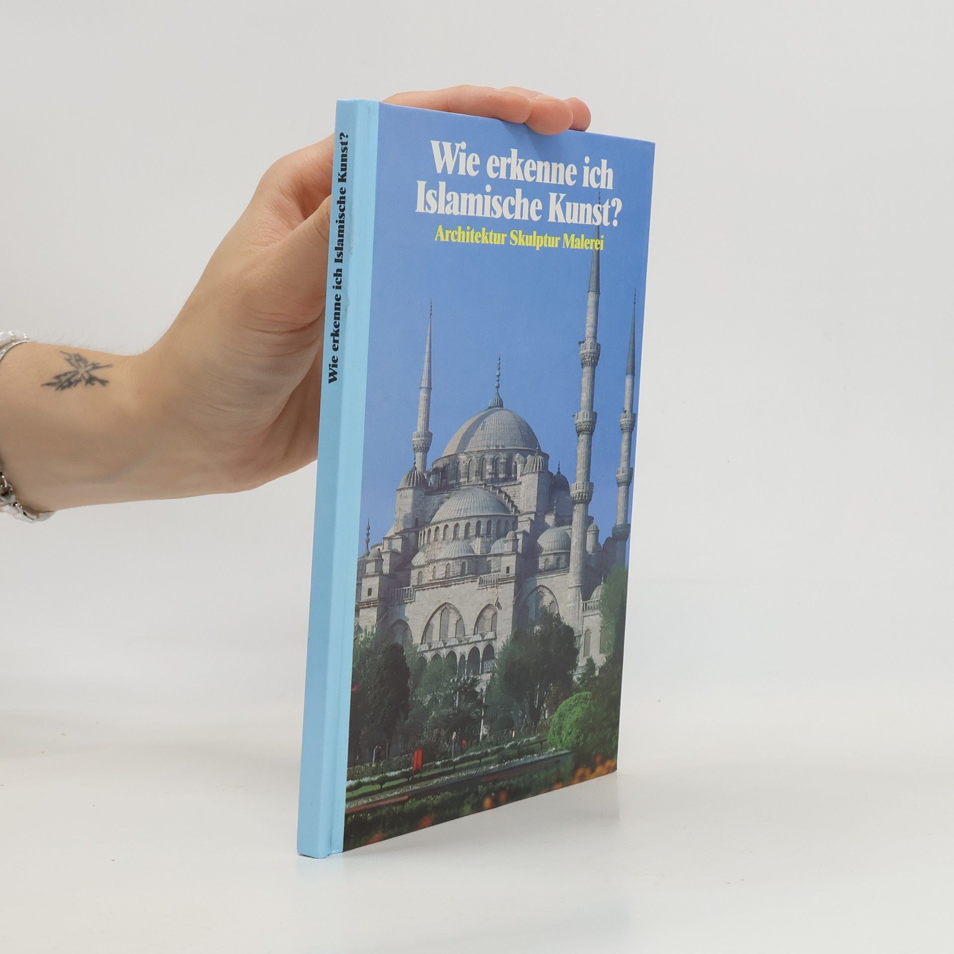 Gabriele Mandel Wie erkenne ich islamische Kunst?