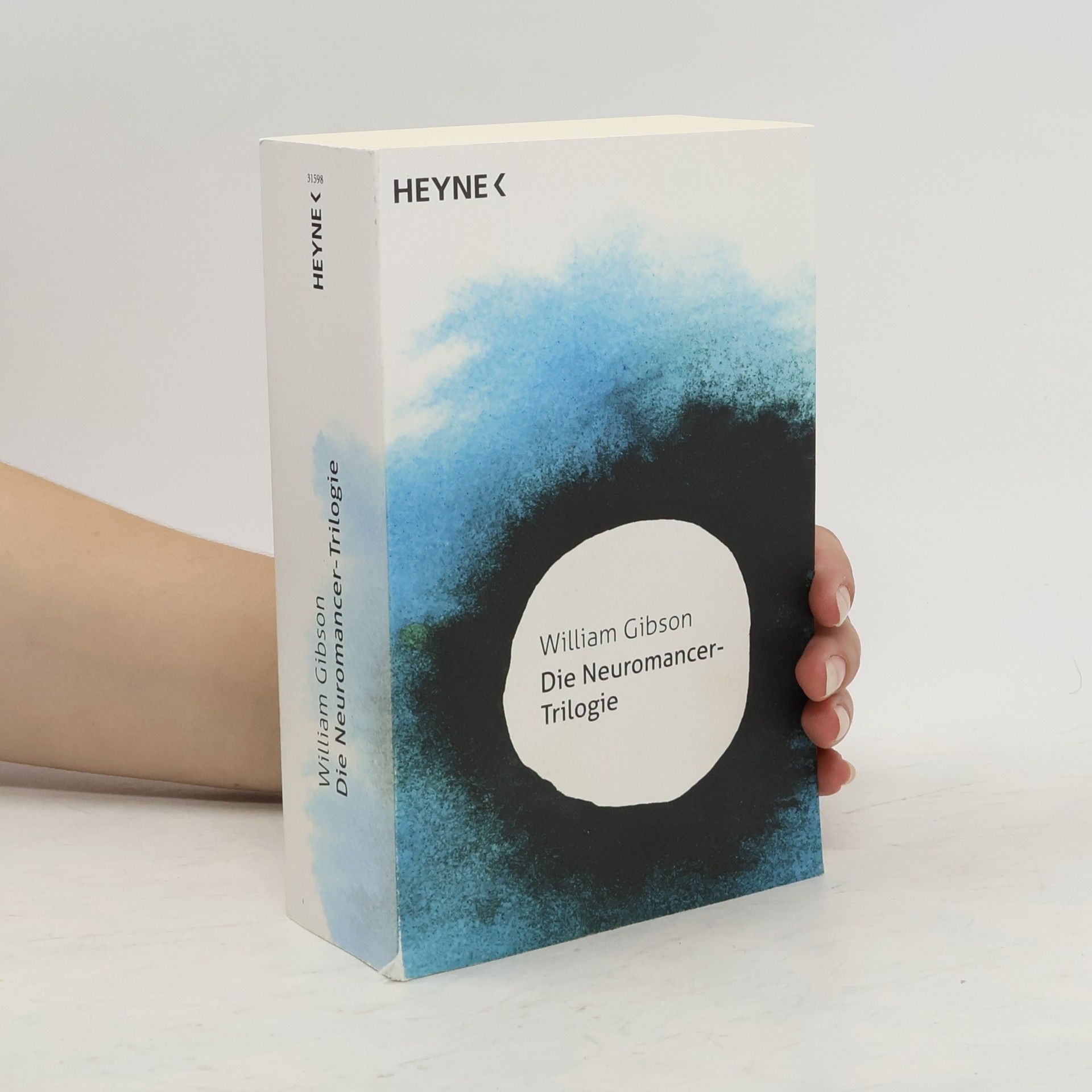 William Gibson Die Neuromancer-Trilogie