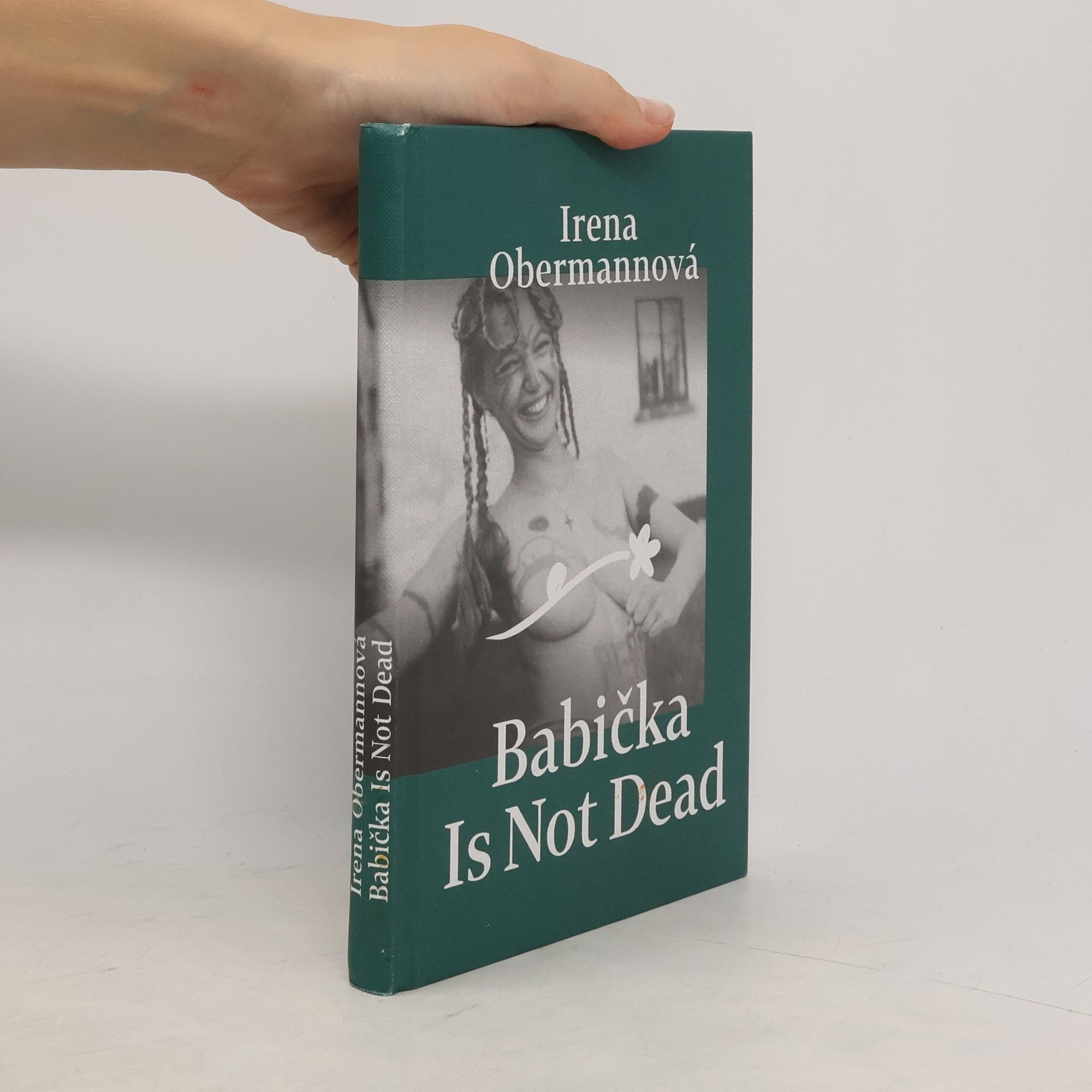 Irena Obermannová Babička is not dead