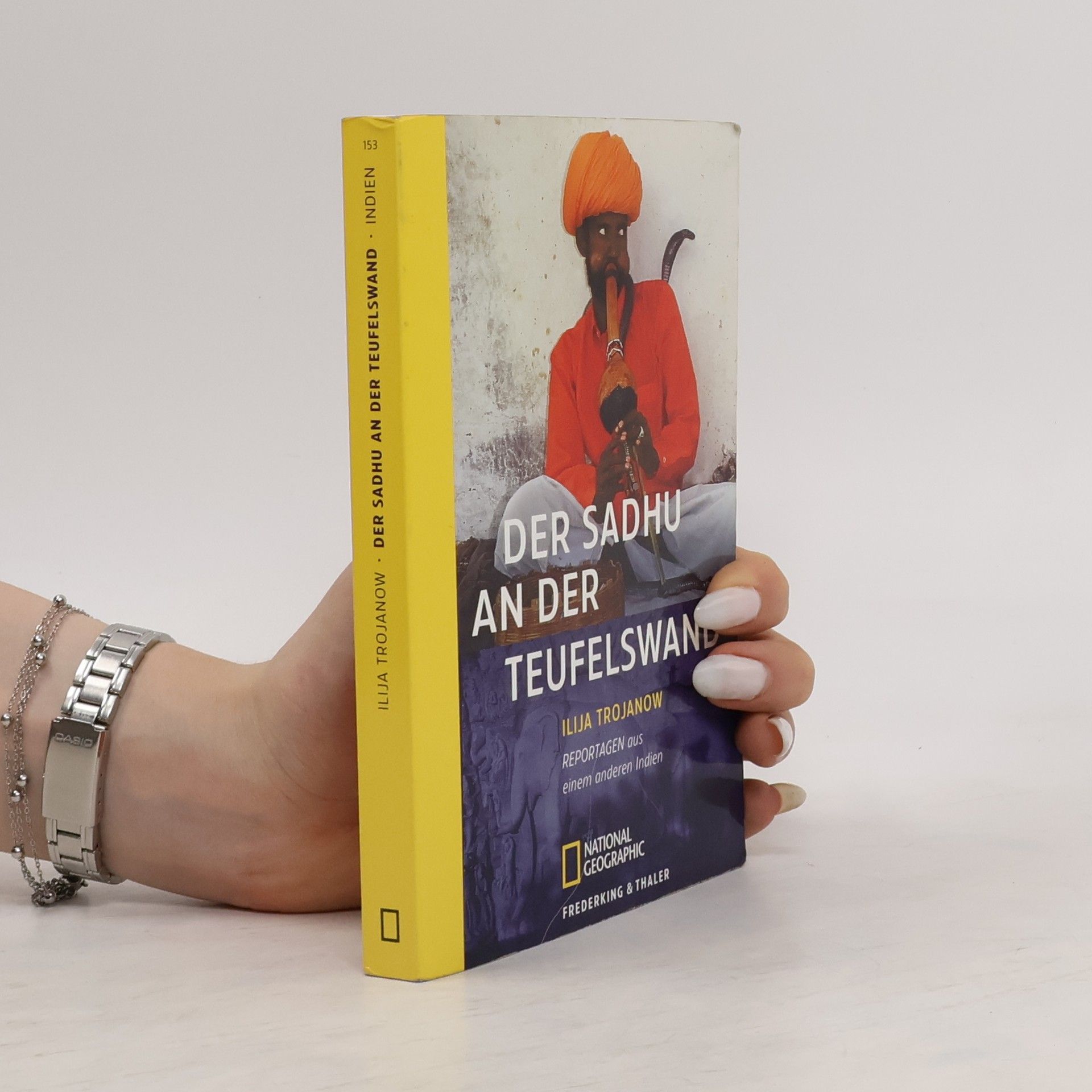 Ilija Trojanow Der Sadhu an der Teufelswand