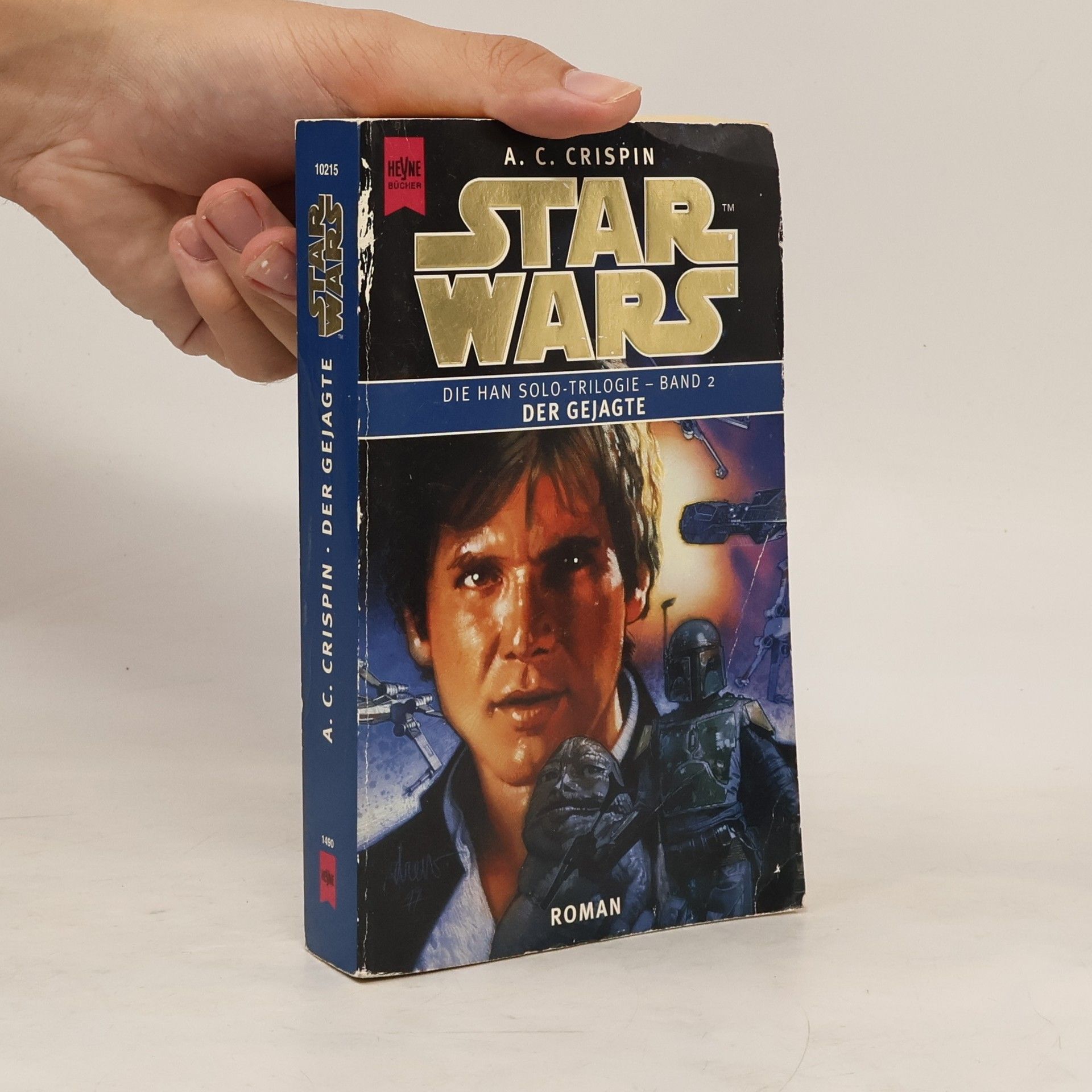 Ann C. Crispin Star Wars. Der Gejagte. Die Han Solo- Trilogie, Band 2.