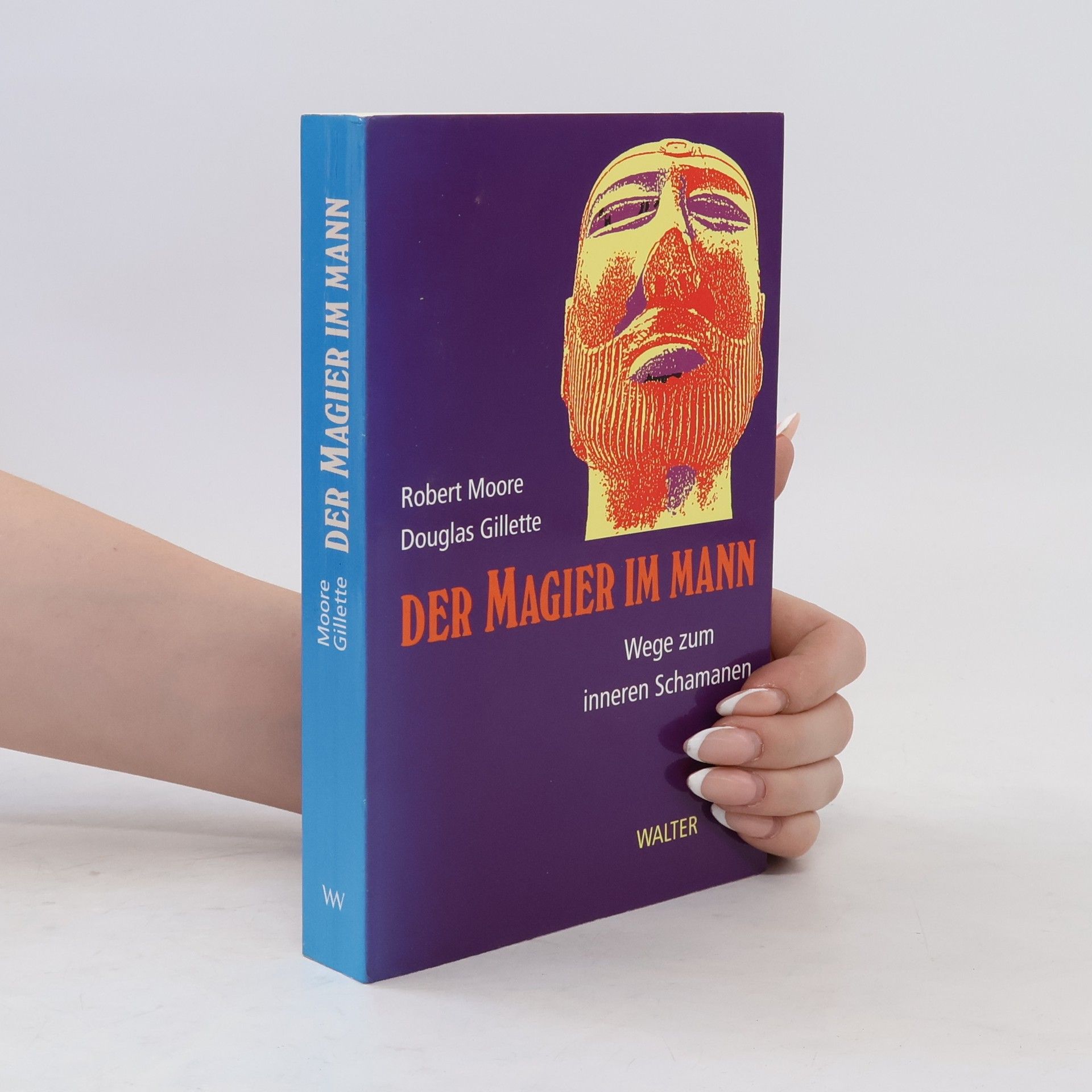 Robert L. Moore Der Magier im Mann
