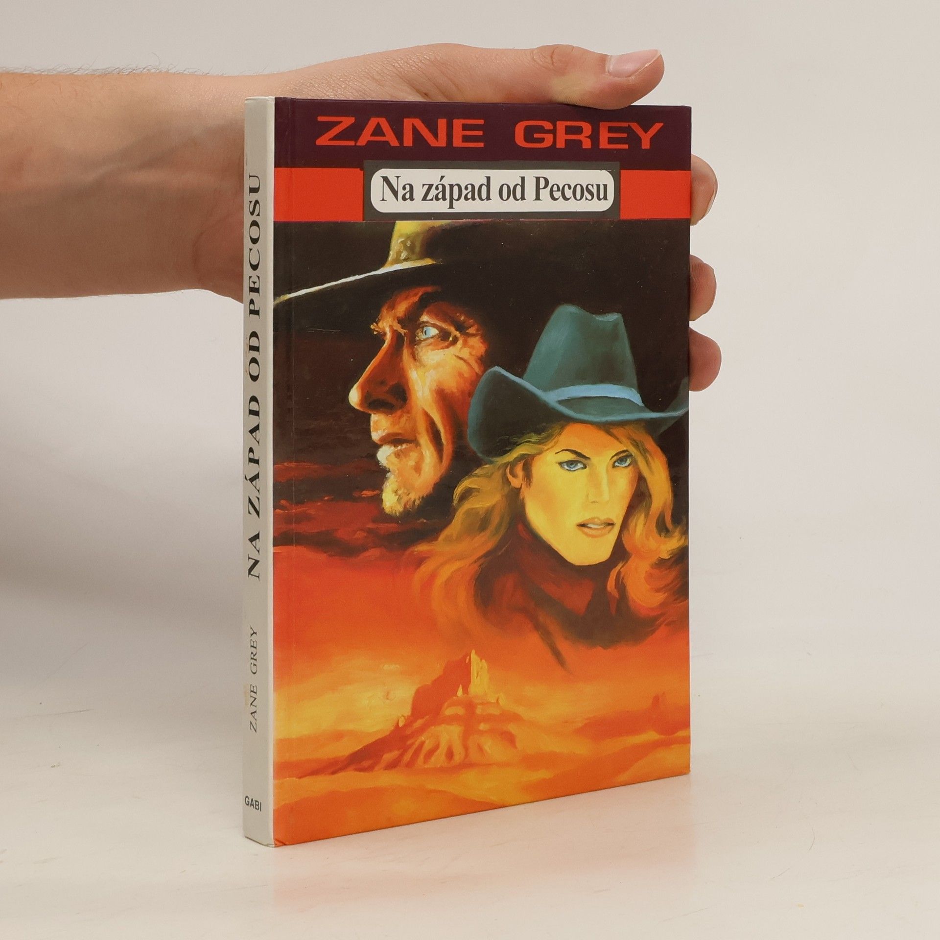 Zane Grey Na západ od Pecosu
