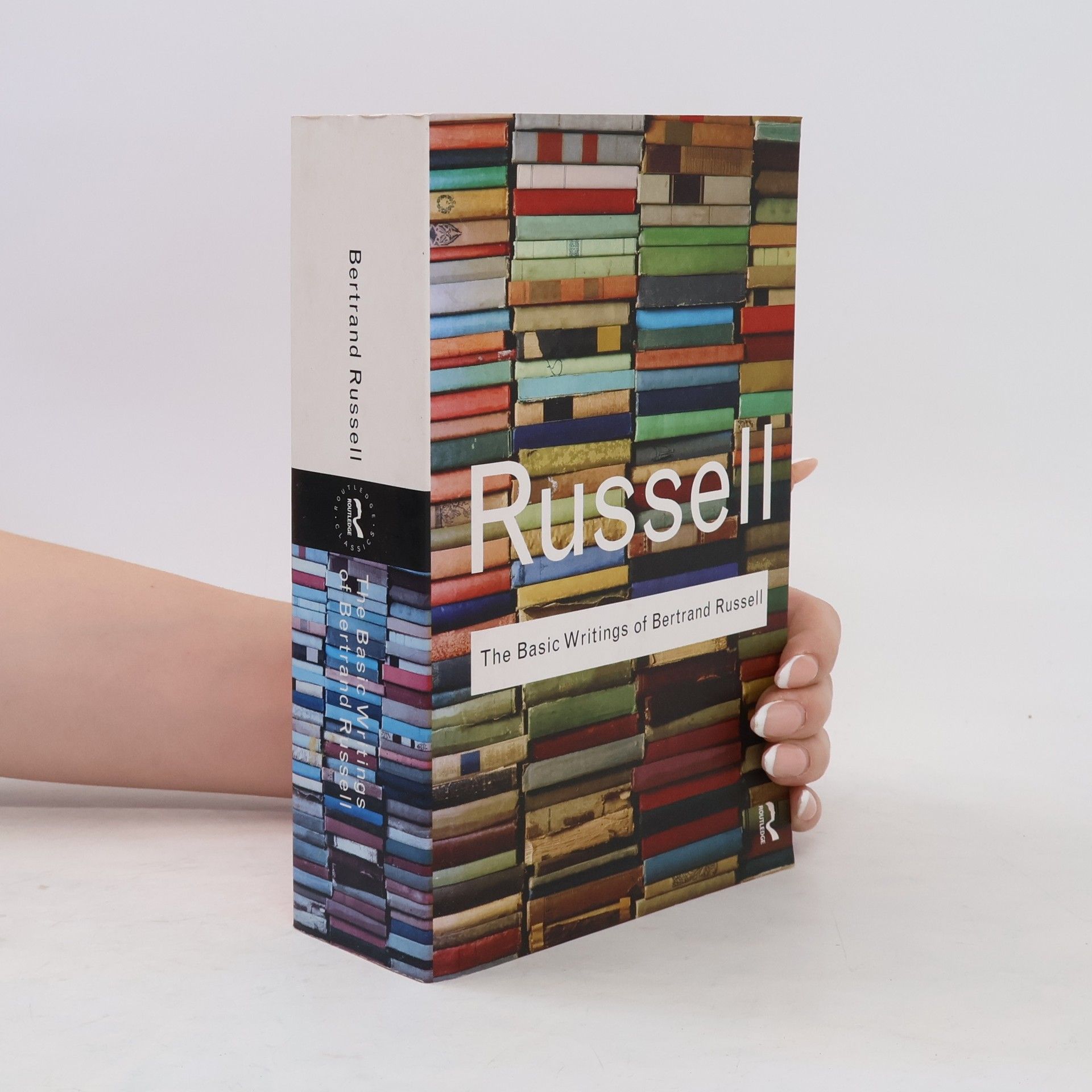 Bertrand Russell The basic writings of Bertrand Russell