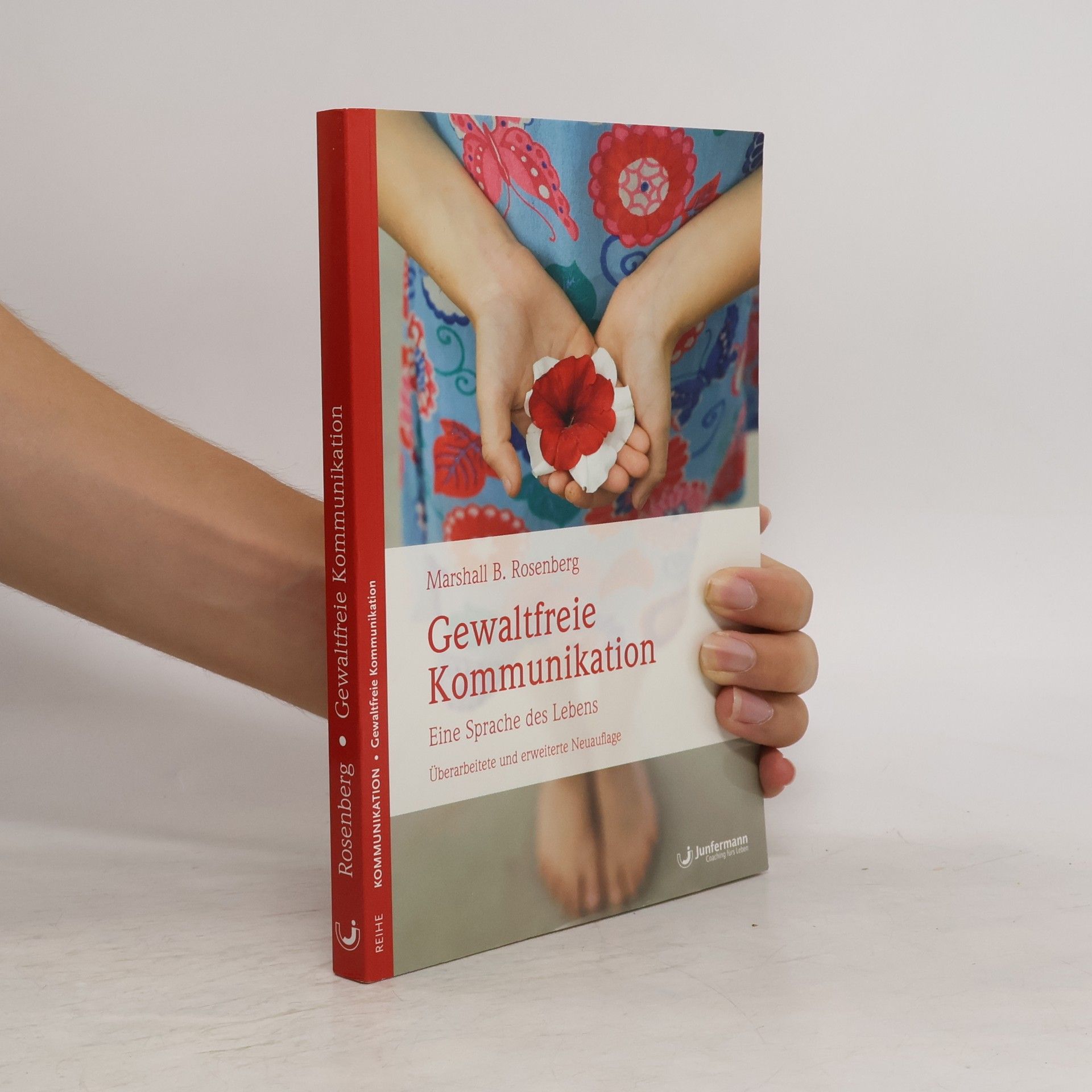 Marshall Rosenberg Gewaltfreie Kommunikation