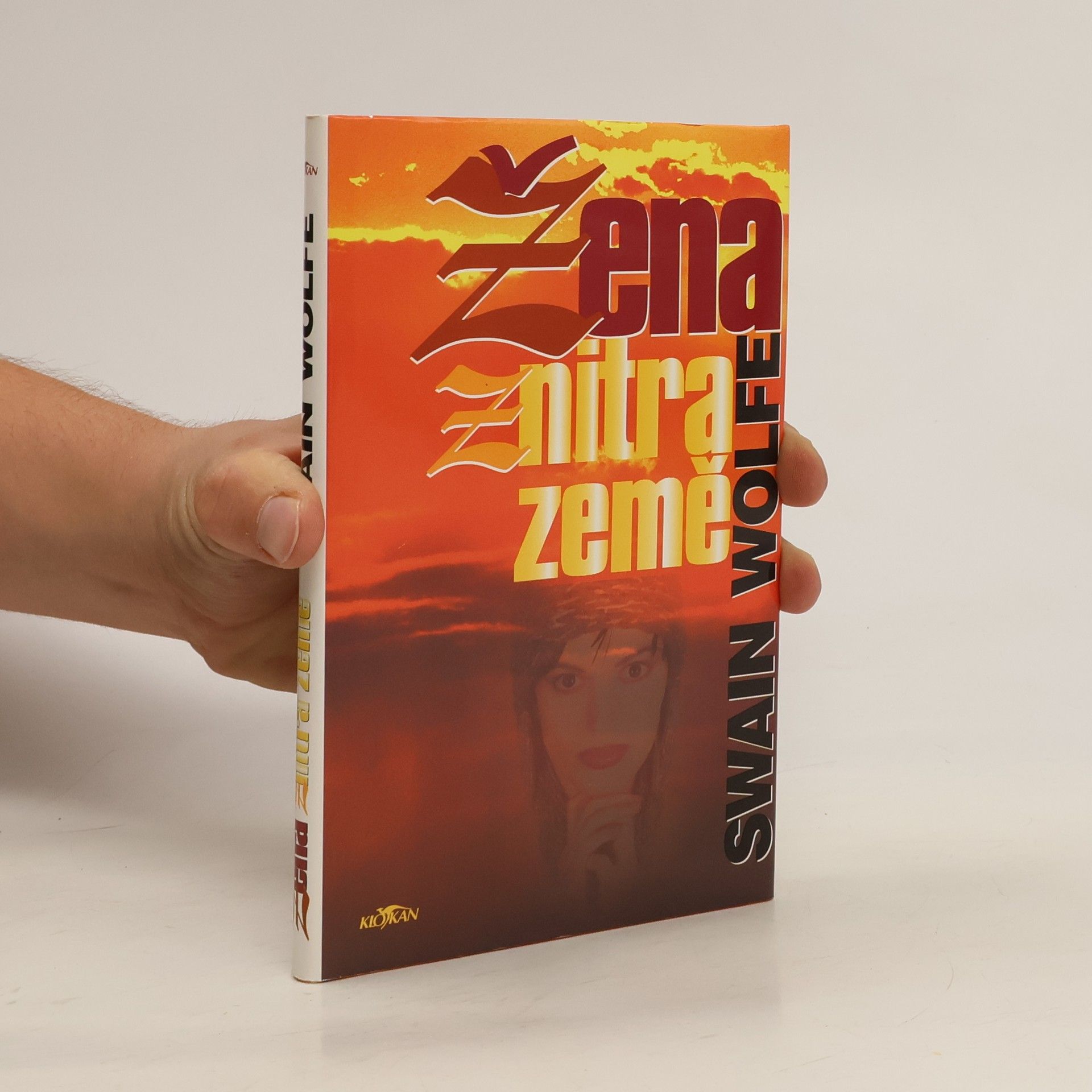 Swain Wolfe Žena z nitra země