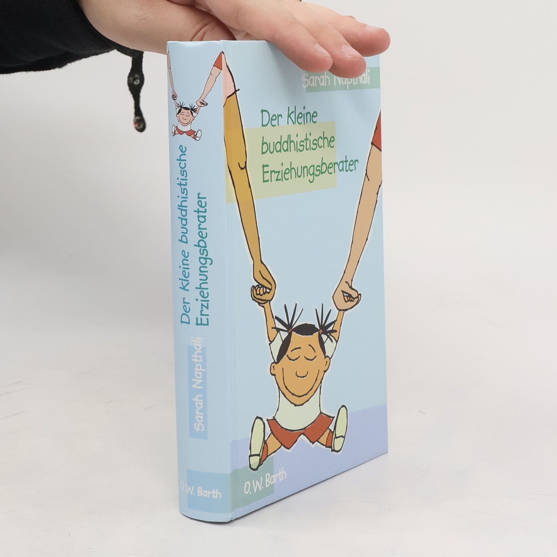 Sarah Napthali Der kleine buddhistische Erziehungsberater