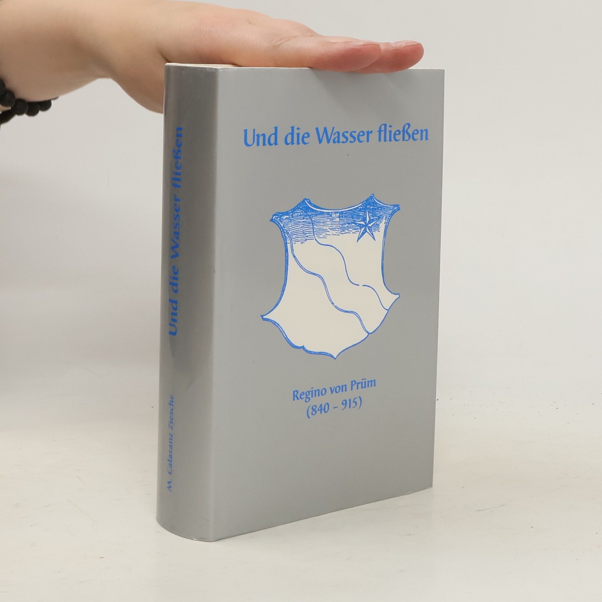 Maria Calasanz Ziesche Und die Wasser fließen