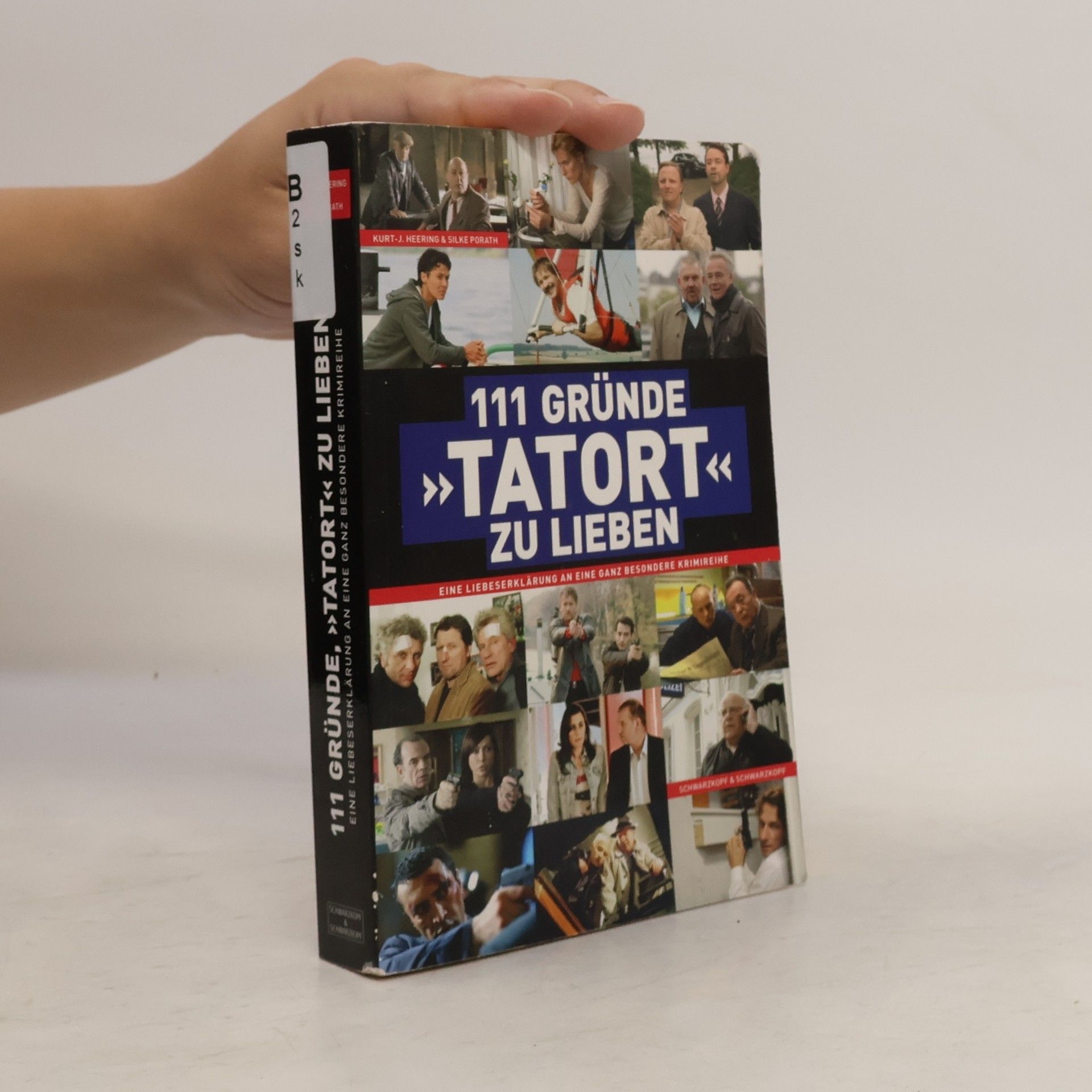 Kurt-J. Heering 111 Gründe, "Tatort" zu lieben