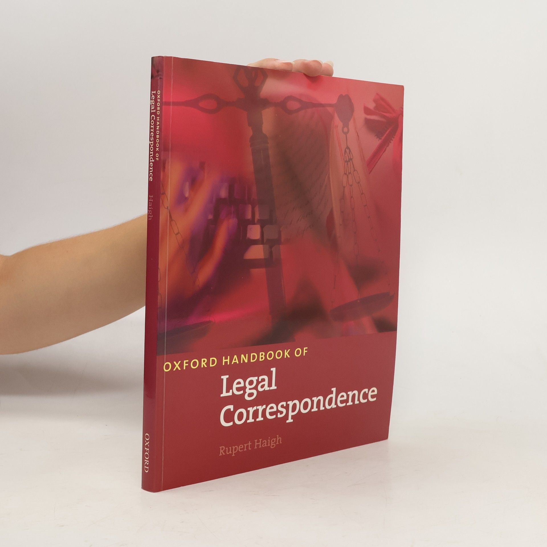 Rupert Haigh Oxford Handbook of Legal Correspondence