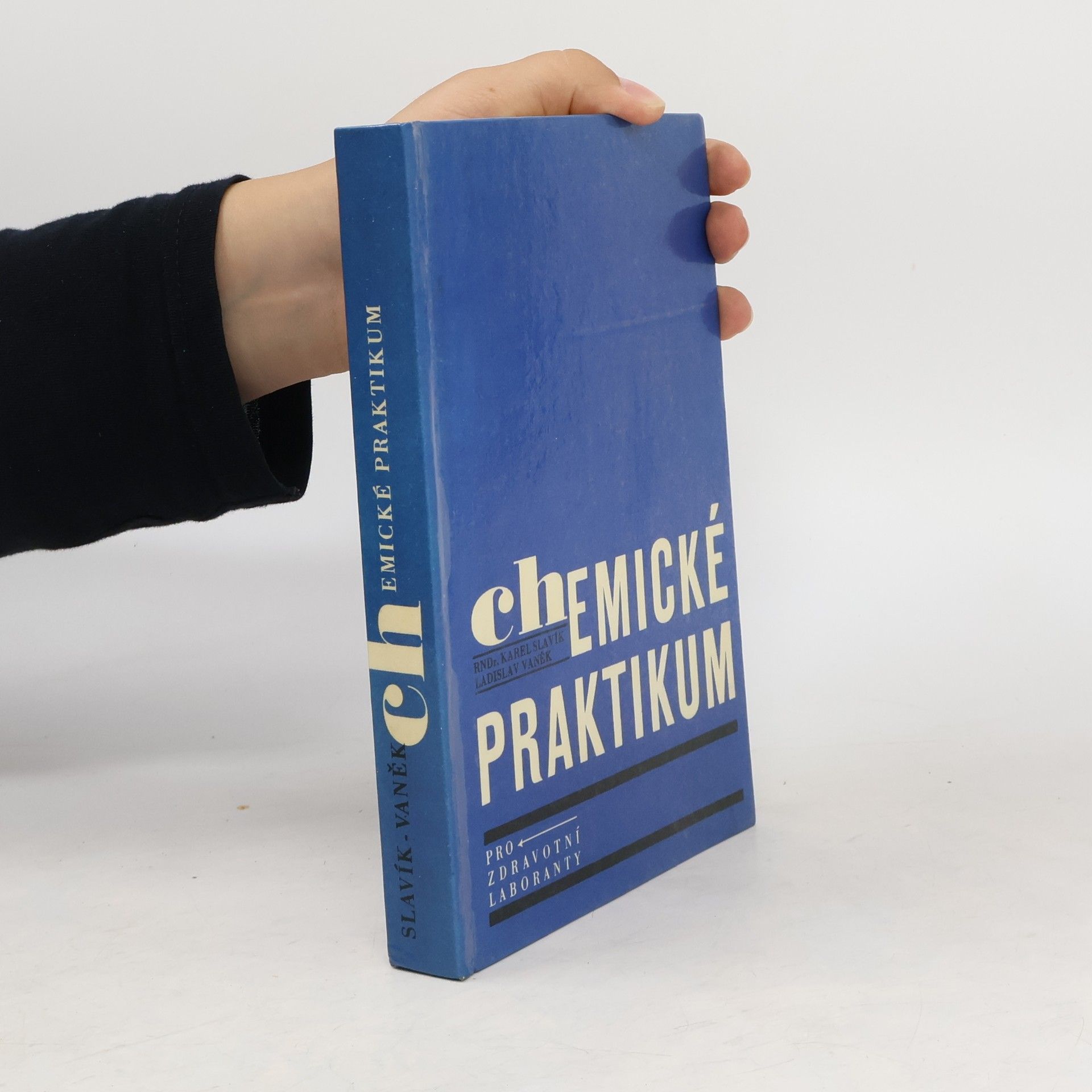 Karel Slavík Chemické praktikum