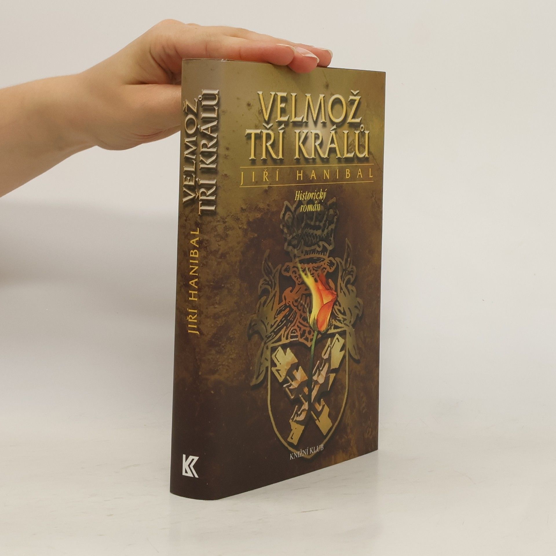 Jiří Hanibal Velmož tří králů