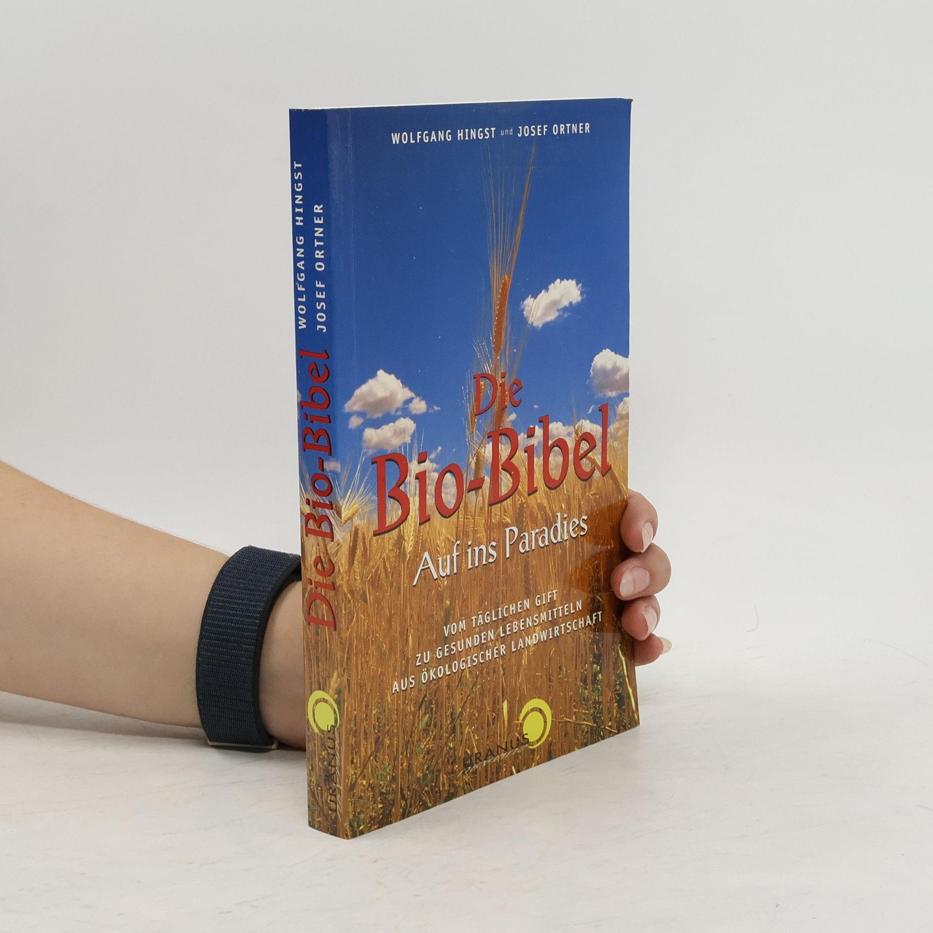 Wolfgang Hingst Die Bio-Bibel