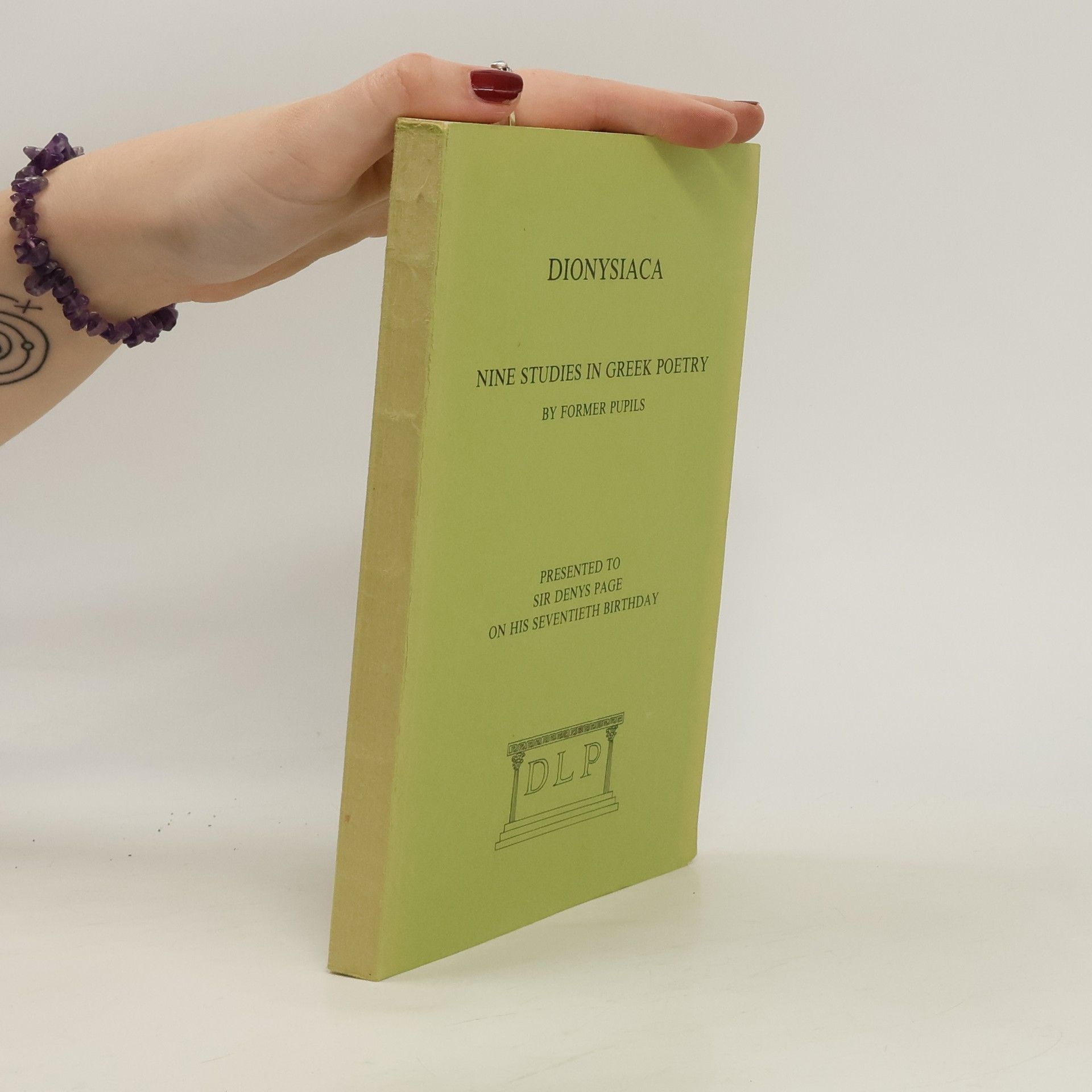 kolektiv Dionysiaca. Nine Studies in Greek Poetry by Former Pupils
