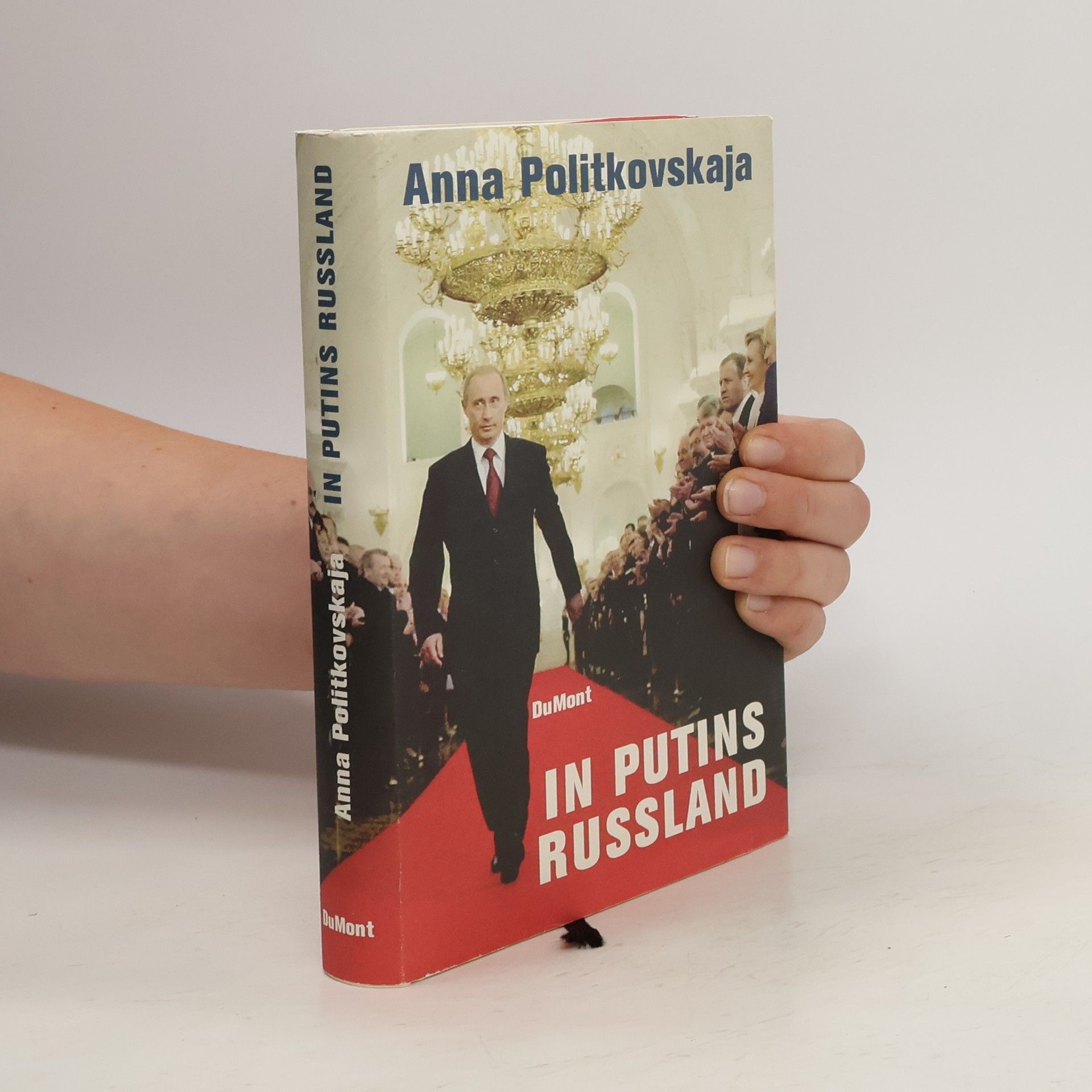 Anna S. Politkovskaja In Putins Russland