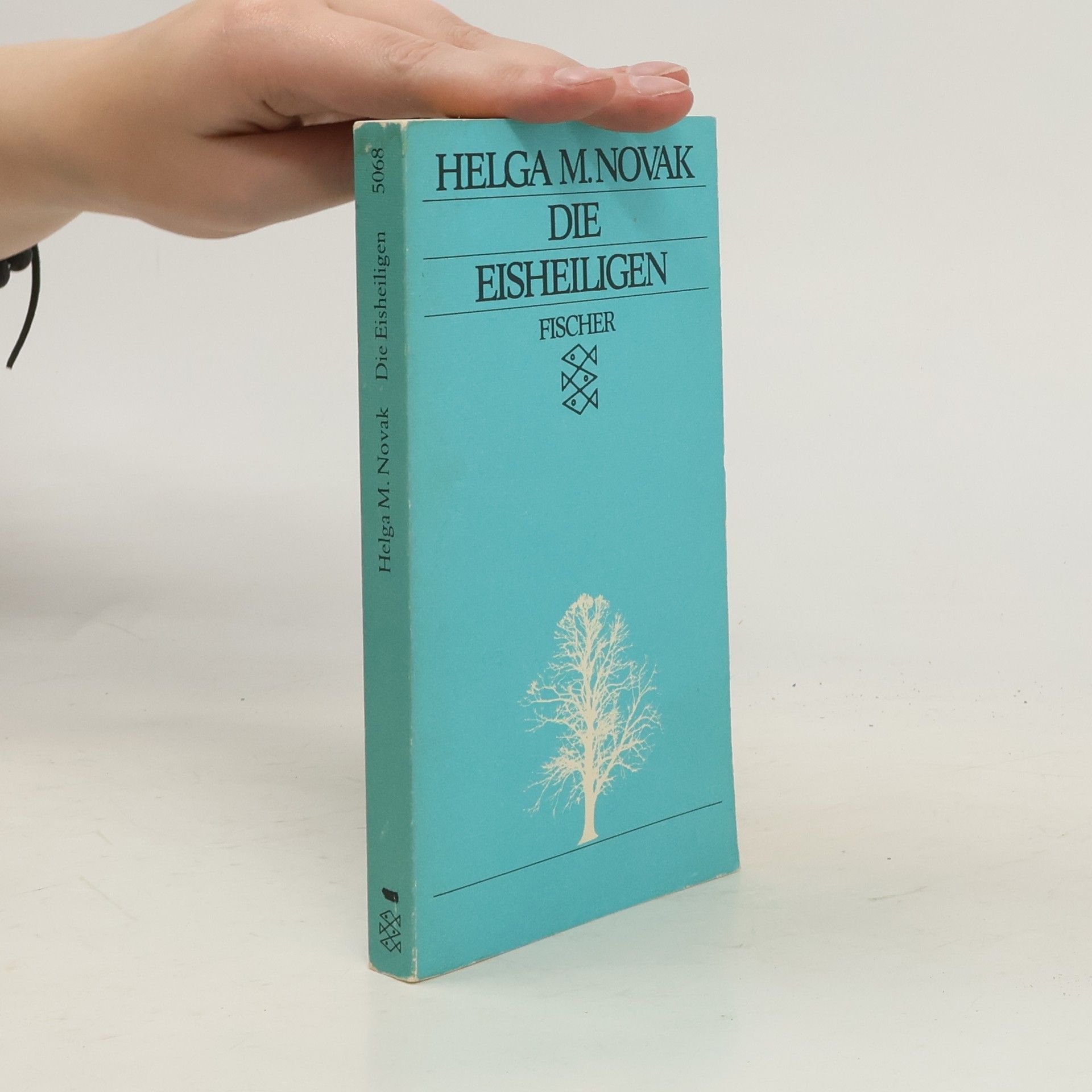 Helga M. Novak Die Eisheiligen