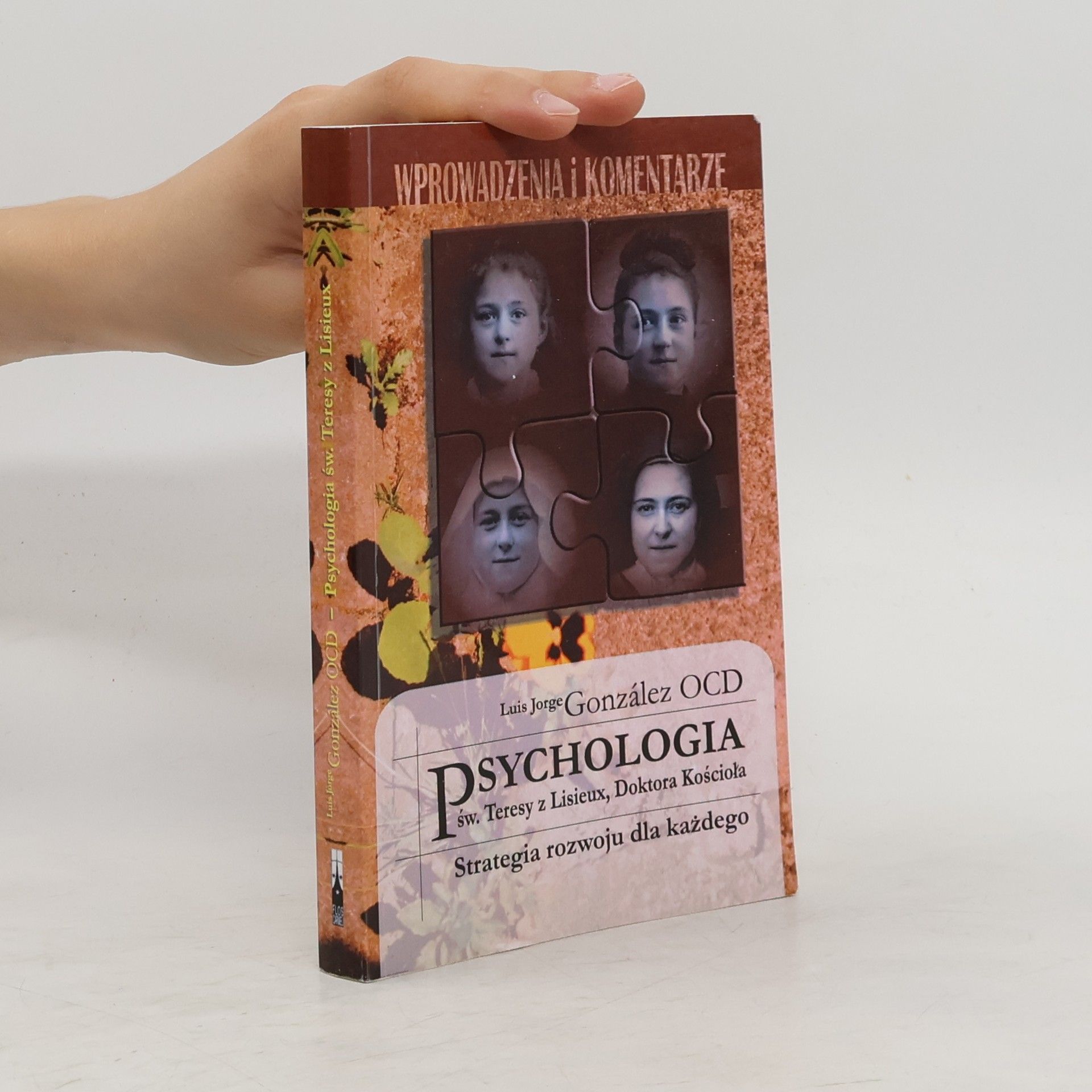 Luis Jorge González Psychologia św. Teresy z Lisieux Doktora Kościoła