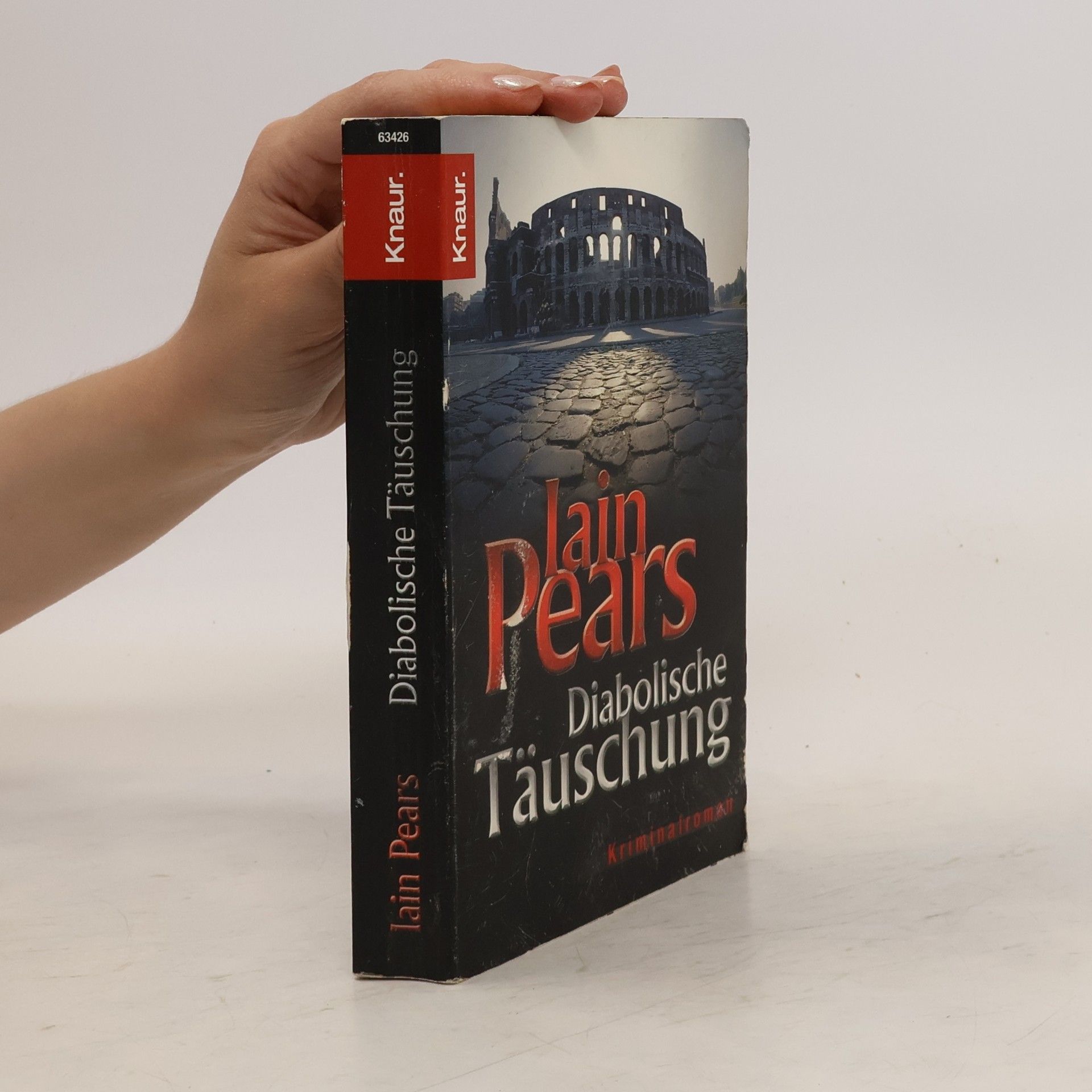 Iain Pears Diabolische Täuschung. Kriminalroman