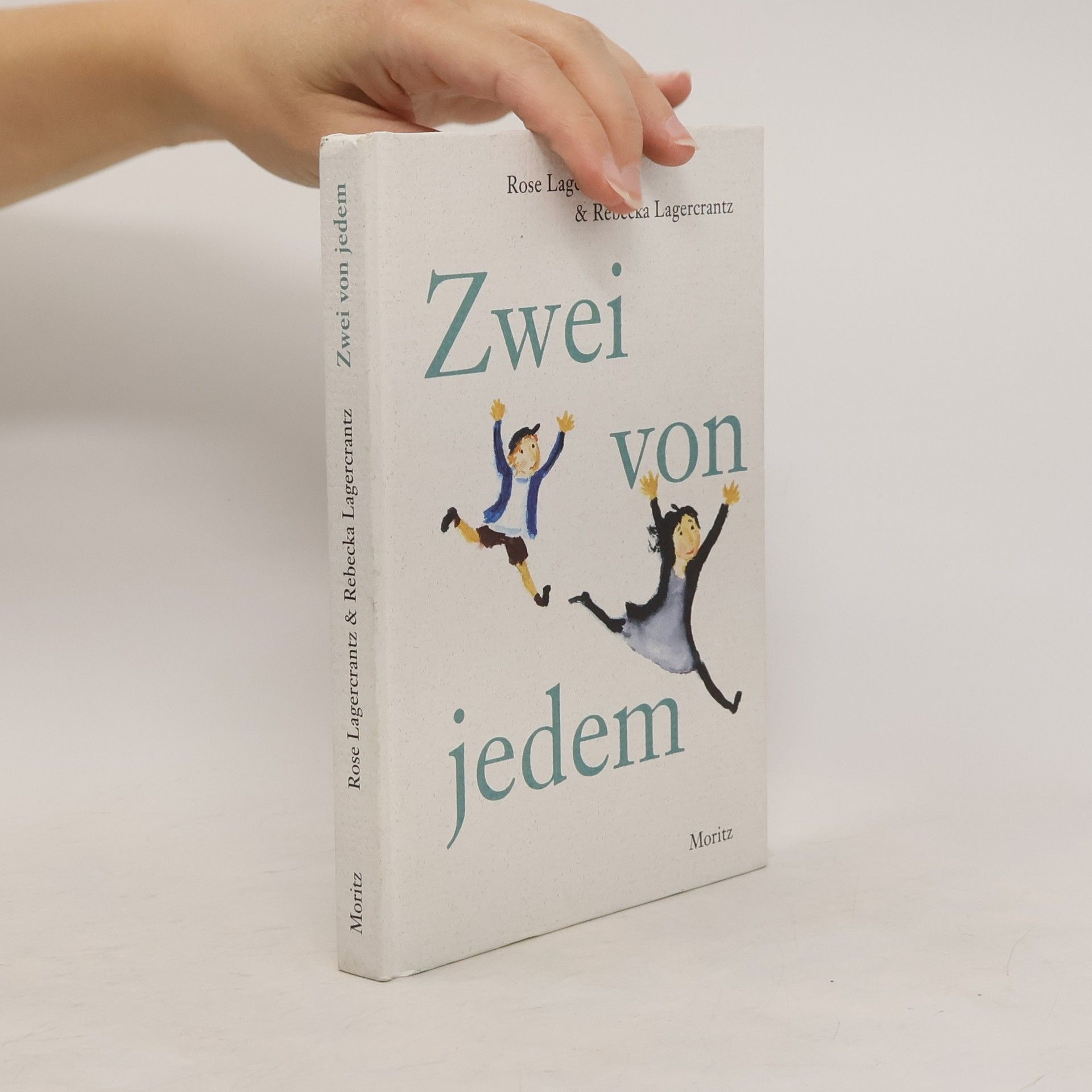 Rose Lagercrantz Zwei von jedem