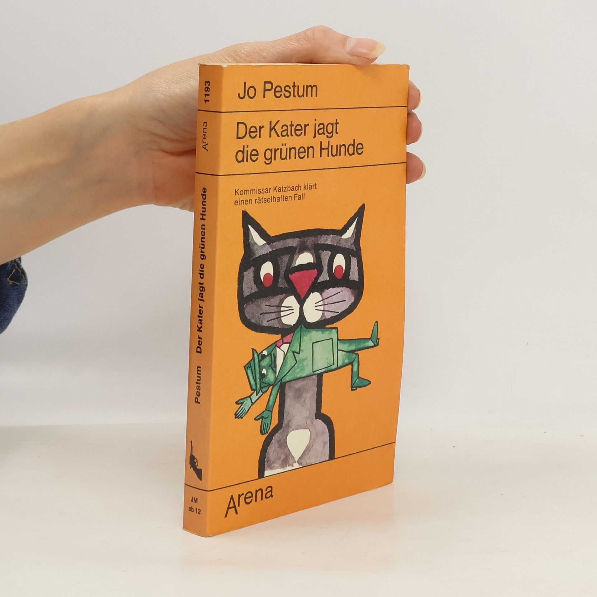 Jo Pestum Der Kater jagt die grünen Hunde