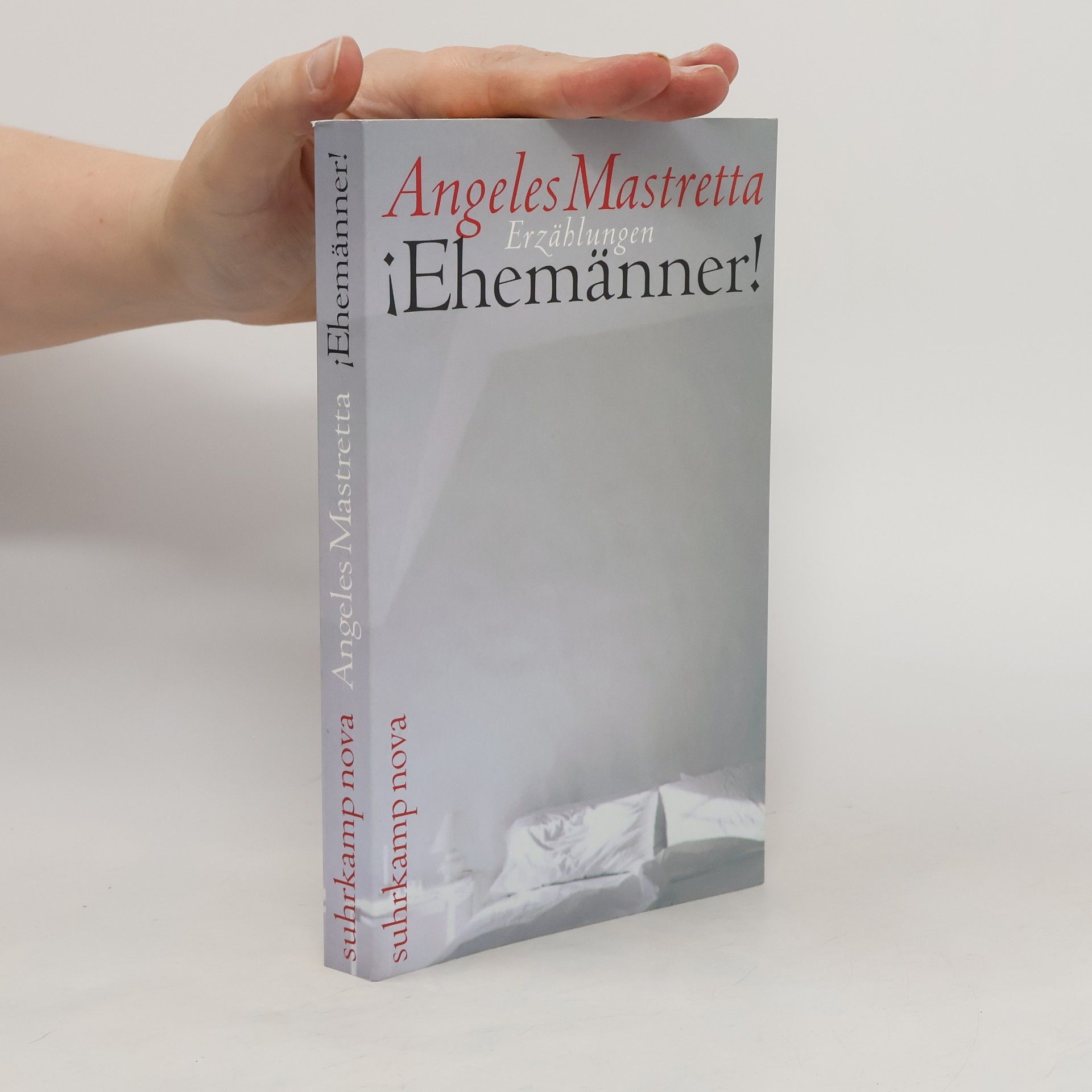 A. ngeles Mastretta ¡Ehemänner!