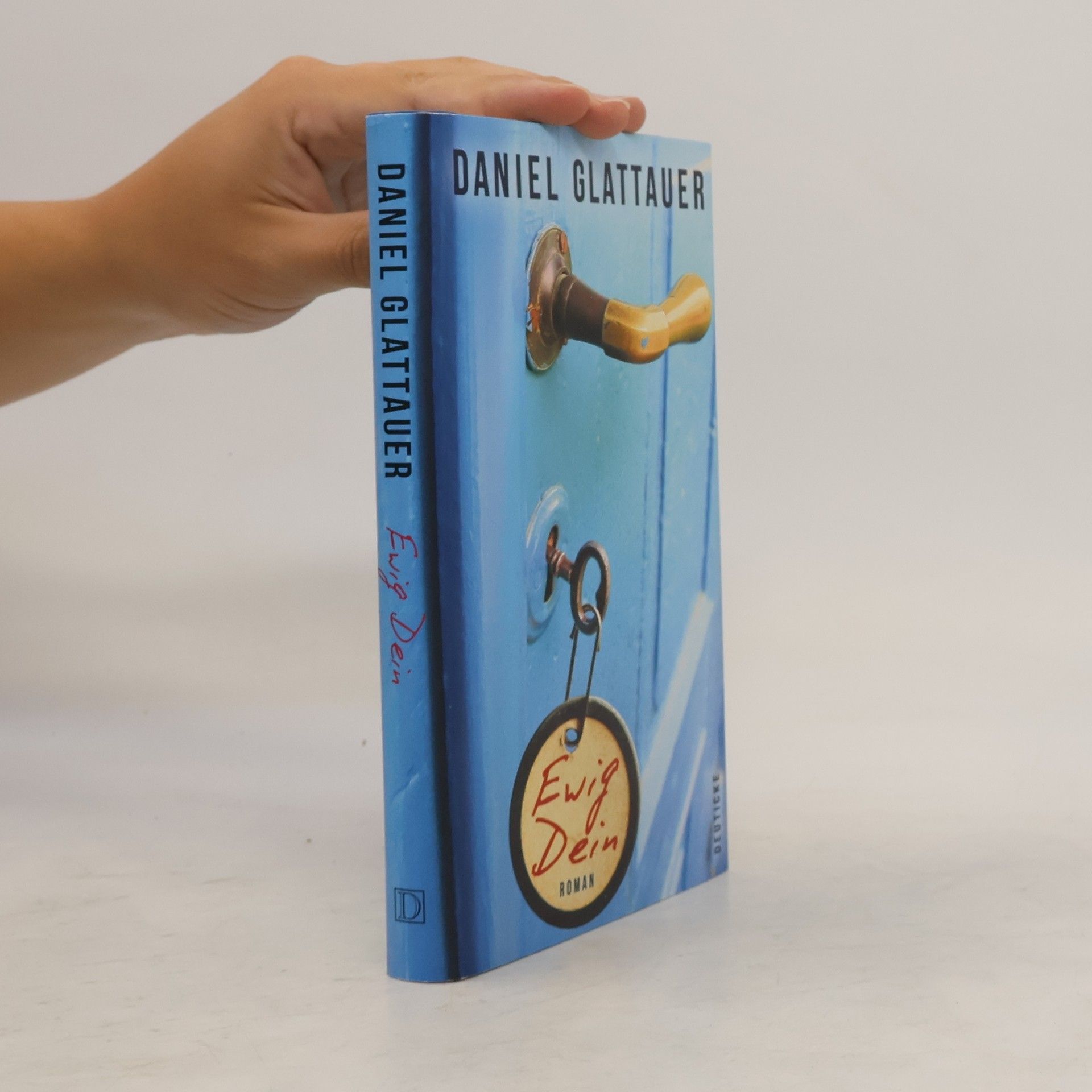 Daniel Glattauer Ewig Dein