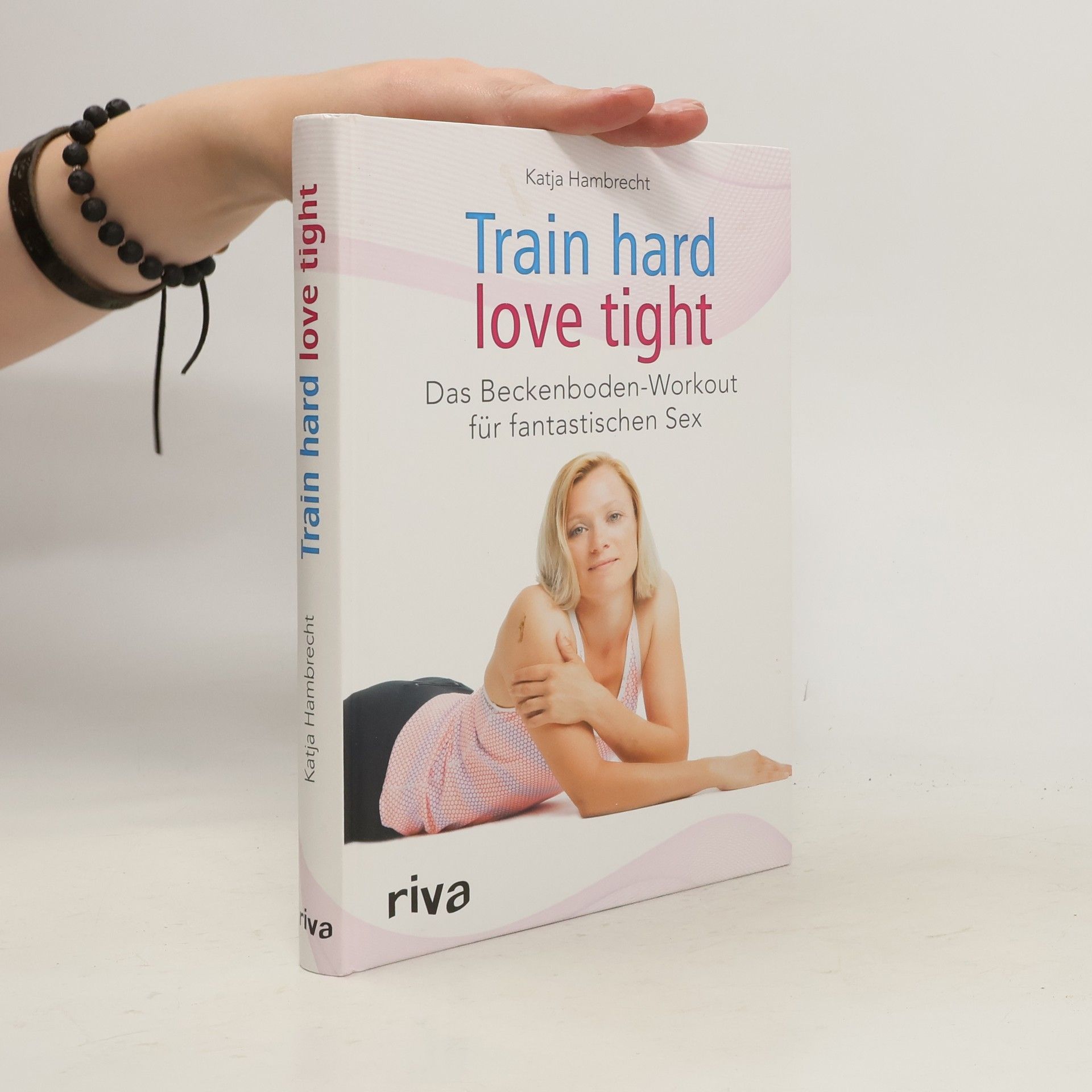 Katja Hambrecht Train hard - love tight