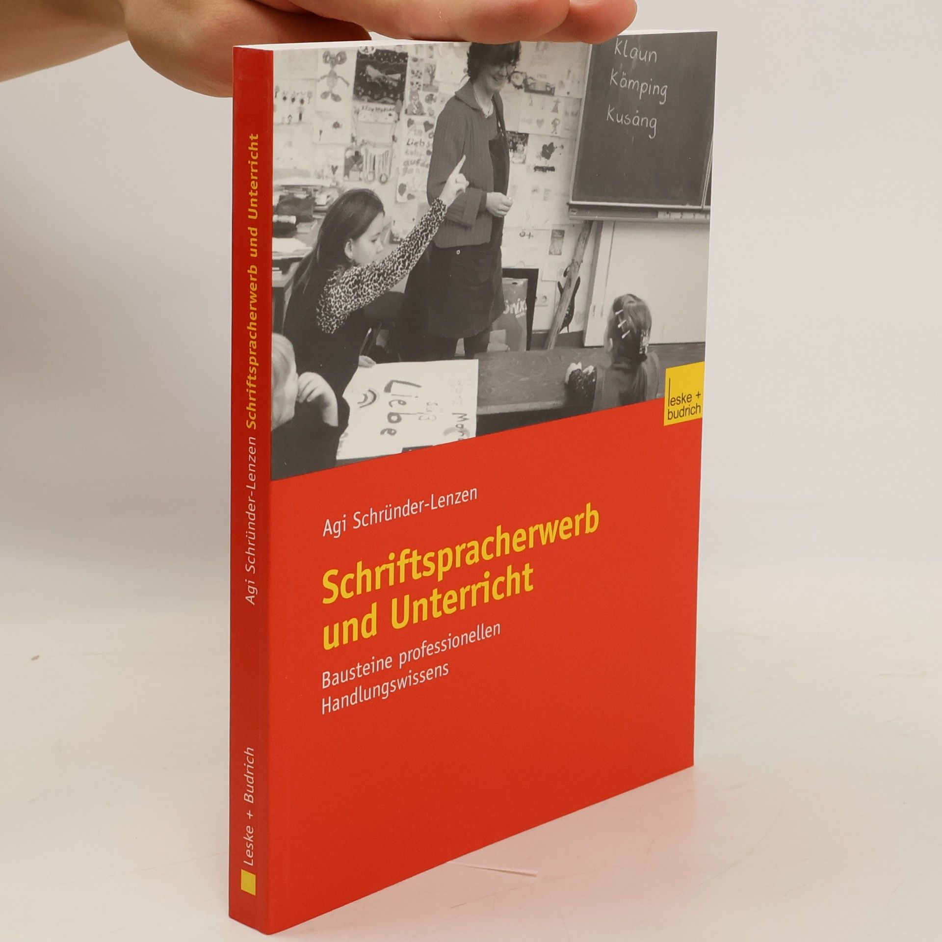 Agi Schru nder Lenzen Schriftspracherwerb und Unterricht