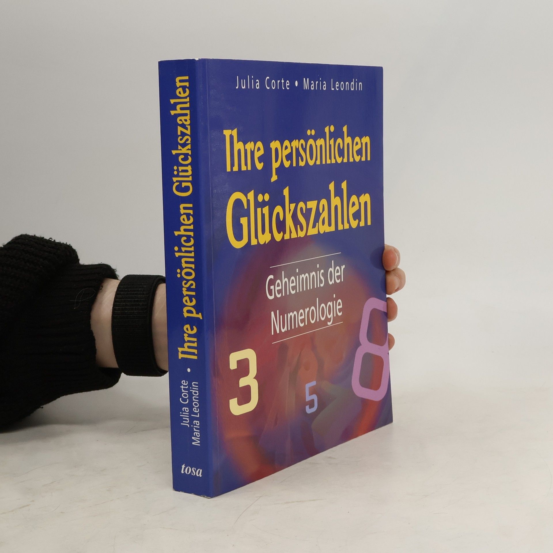 Julia Corte Ihre persönlichen Glückszahlen