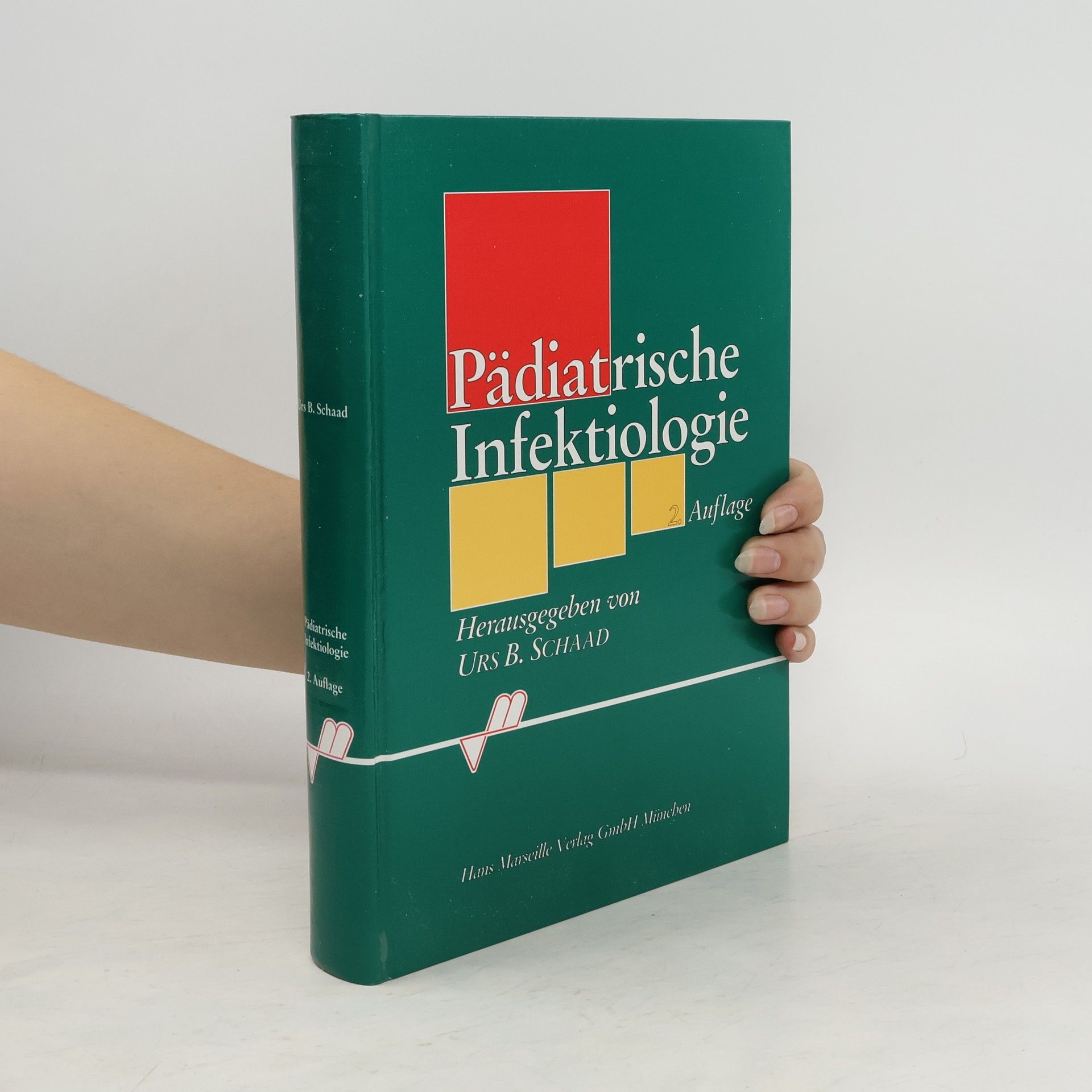 Urs B. Schaad Pädiatrische Infektiologie