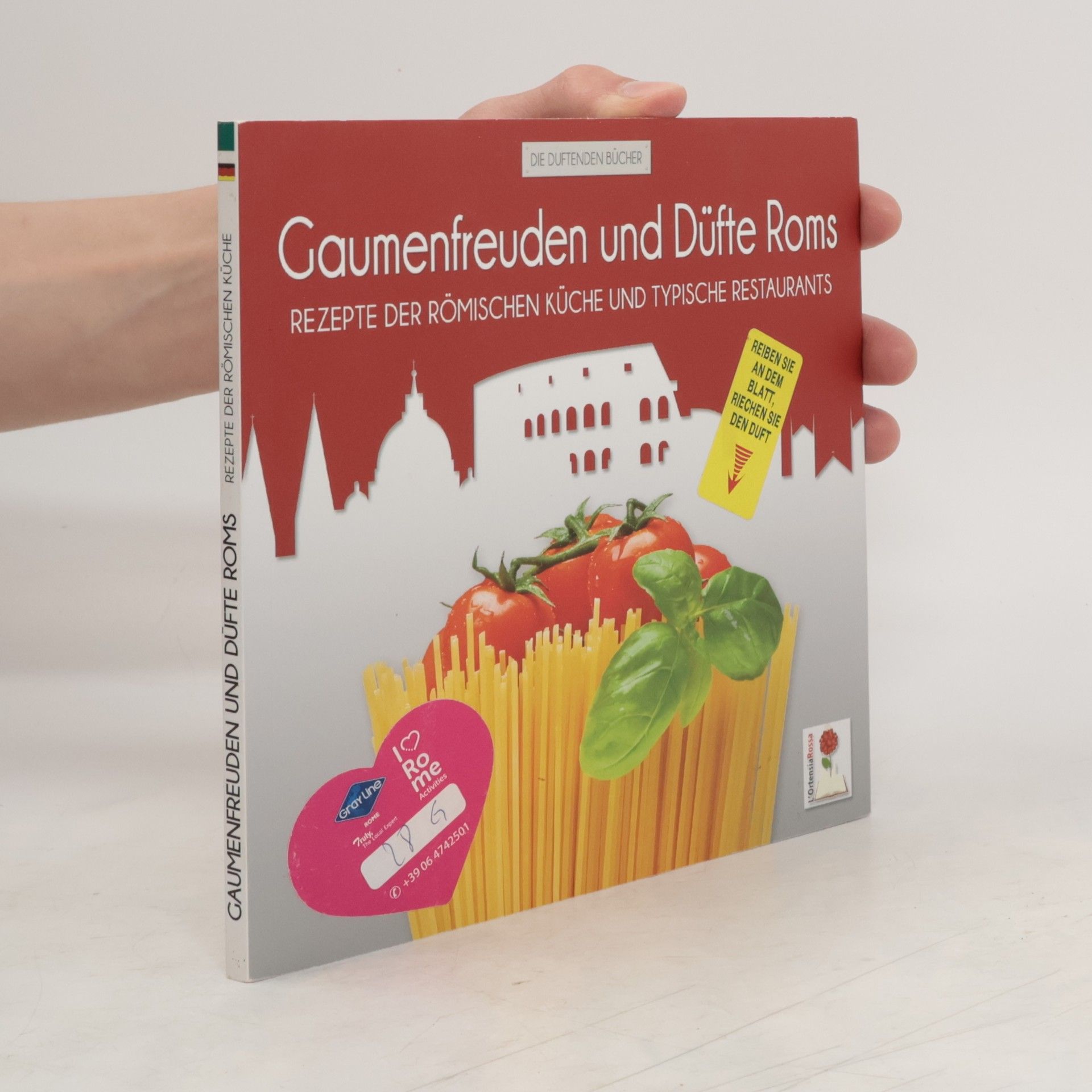 Auteurscollectief Gaumenfreuden und Düfte Roms. Rezepte der römischen Küche und typische Restaurants