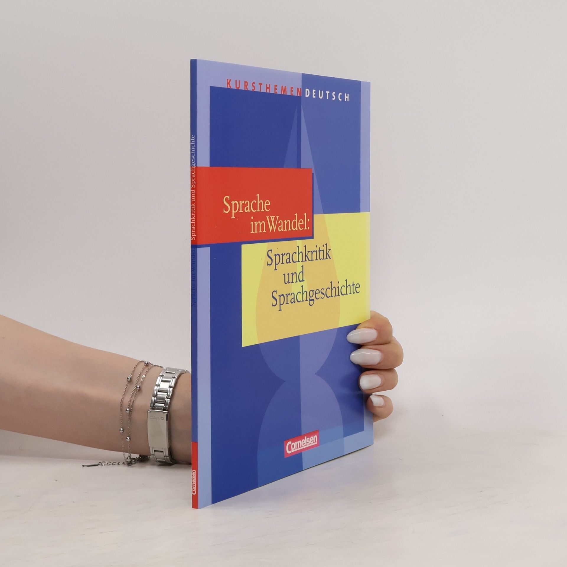 Autorenkollektiv Sprache im Wandel. Sprachkritik und Sprachgeschichte
