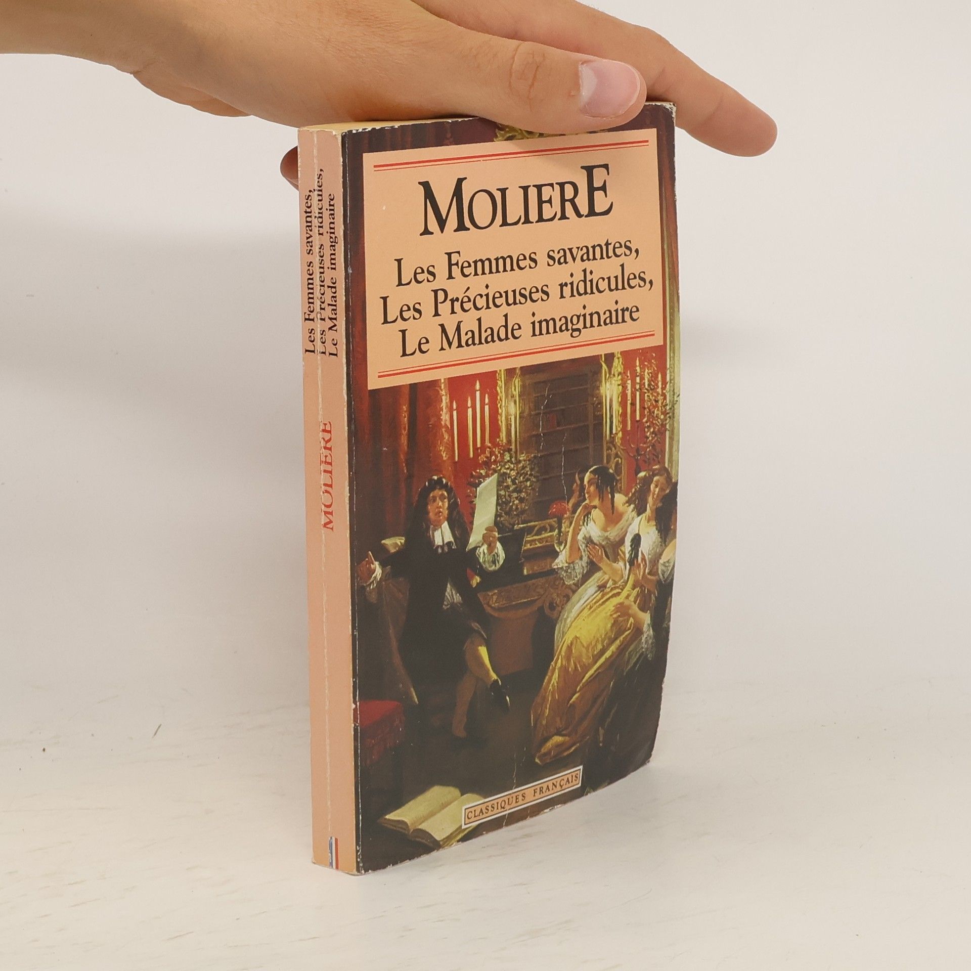 Moliere Les femmes savantes. Les précieuses ridicules. Le malade imaginaire