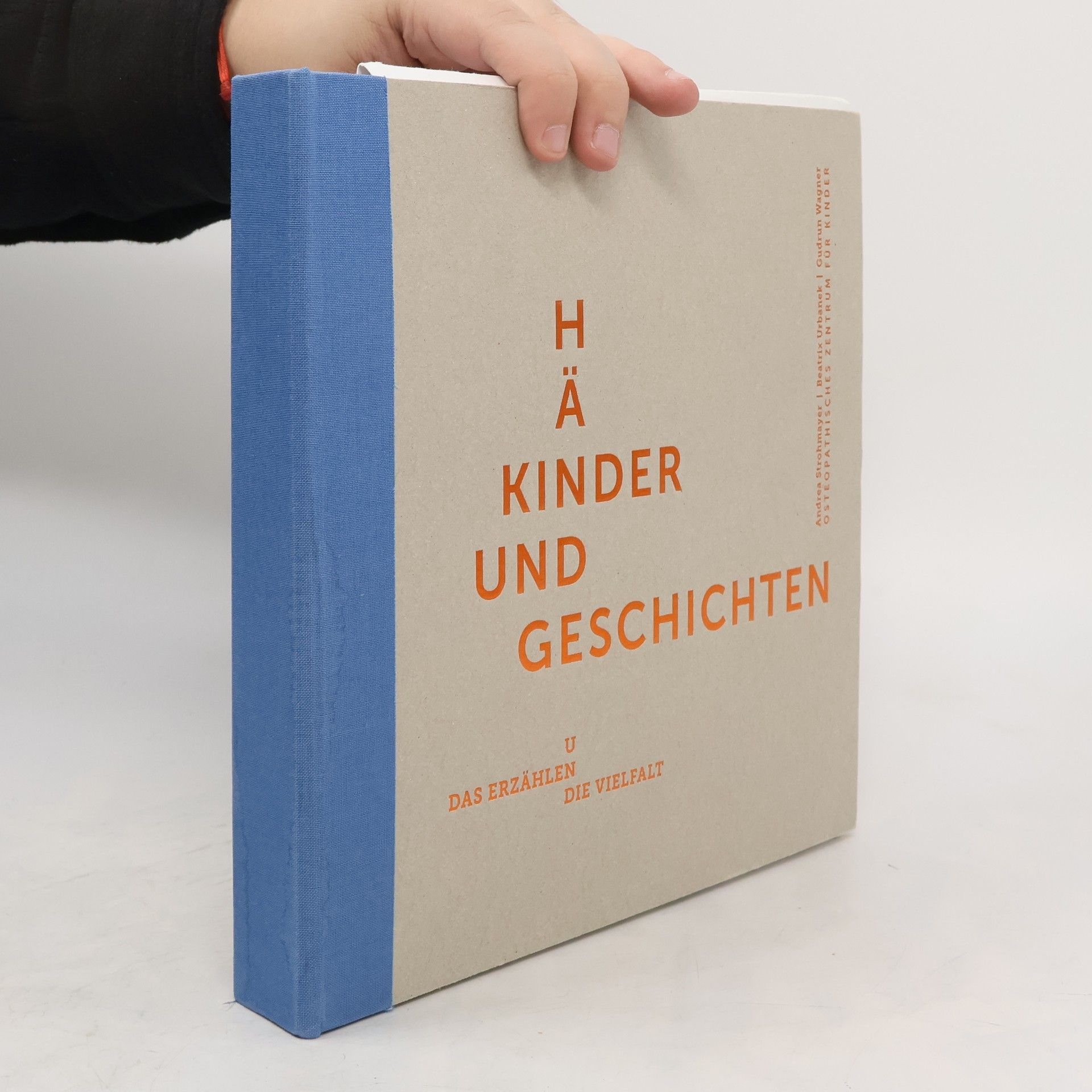 Andrea Strohmayer Hände, Kinder und Geschichten